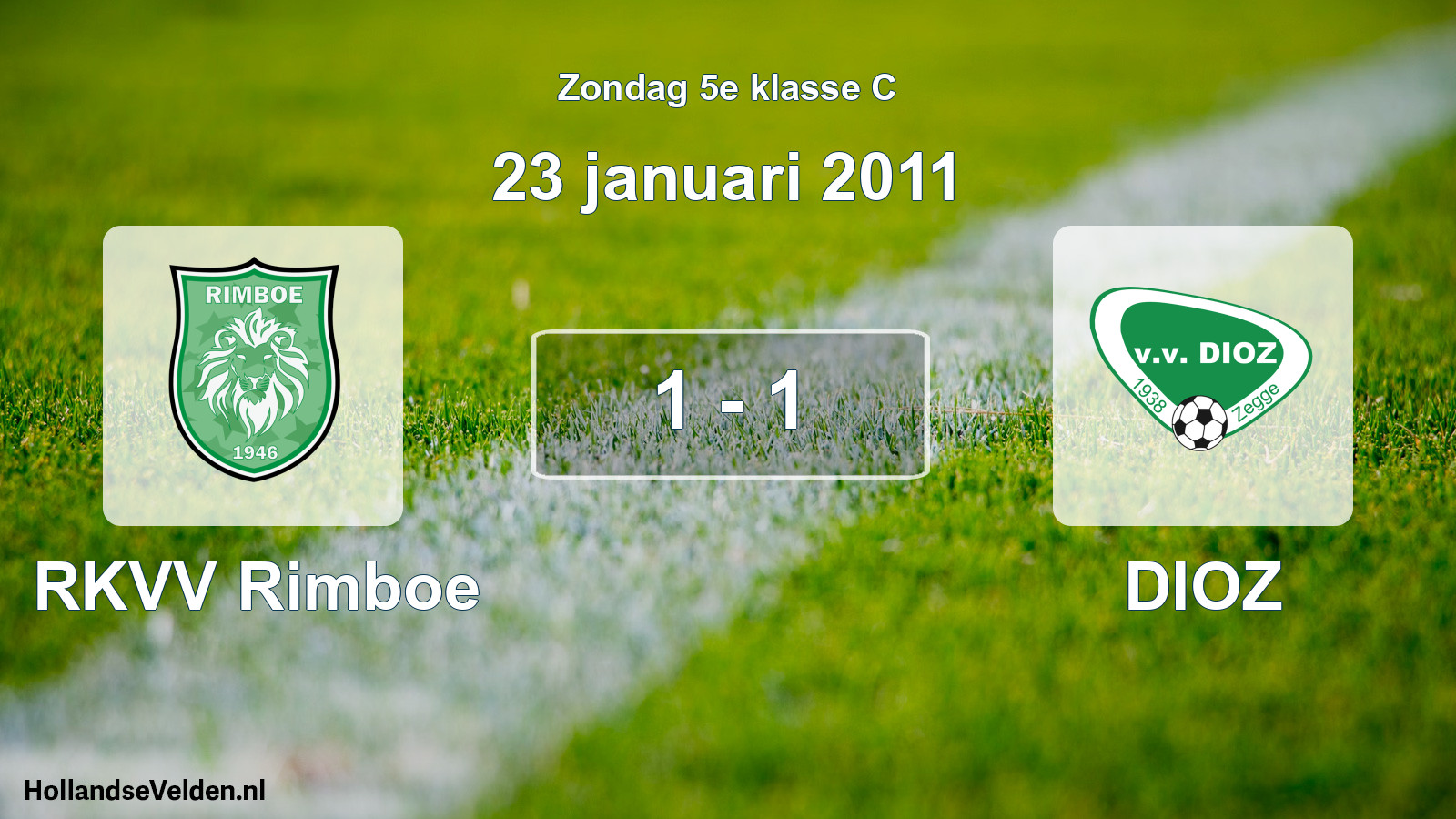 Total number of matches played: RKVV Rimboe - DIOZ 1 - 1 (23 January 2011)