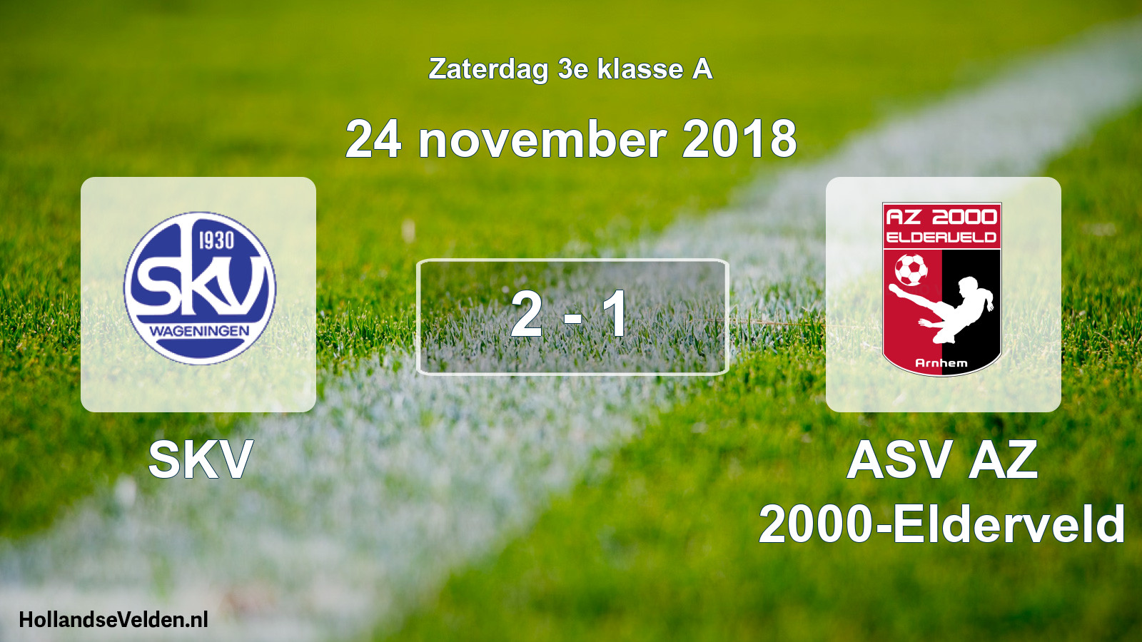 Total number of matches played: SKV - ASV AZ 2000-Elderveld 2 - 1 (24 November 2018)