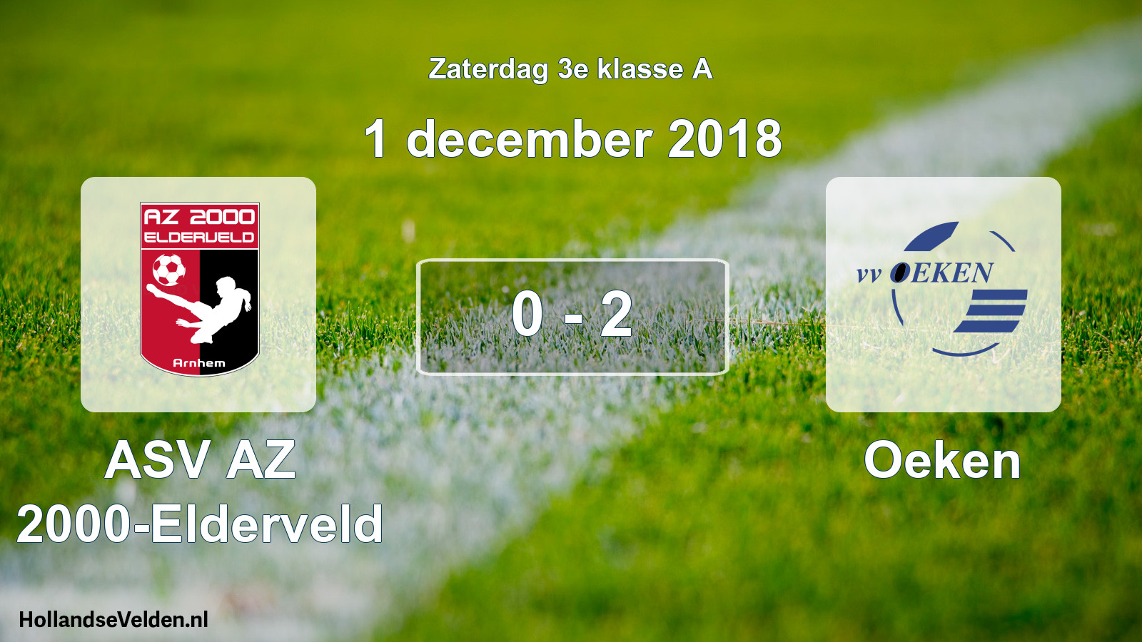 Total number of matches played: ASV AZ 2000-Elderveld - Oeken 0 - 2 (1 December 2018)