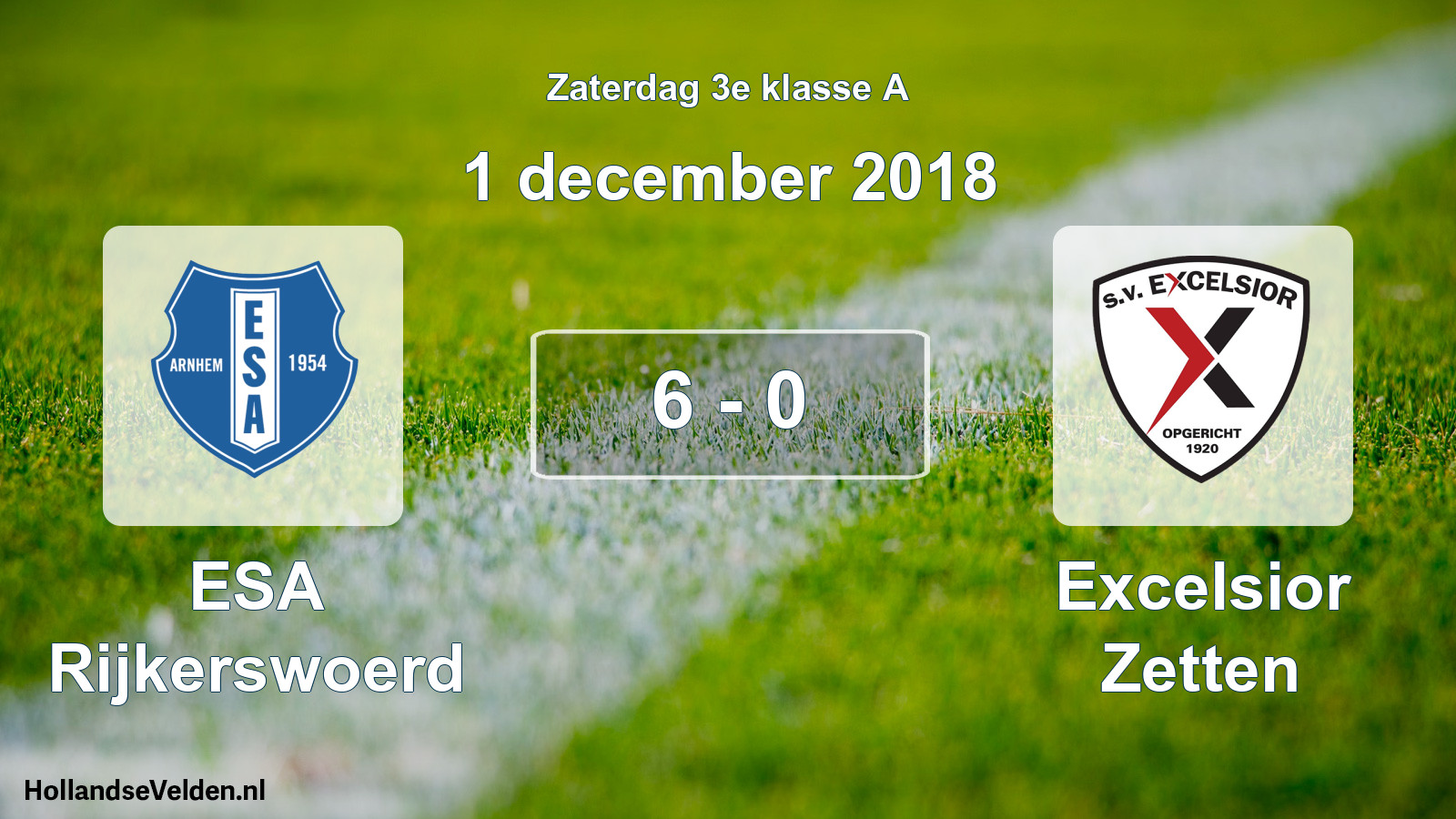 Total number of matches played: ESA Rijkerswoerd - Excelsior Zetten 6 - 0 (1 December 2018)