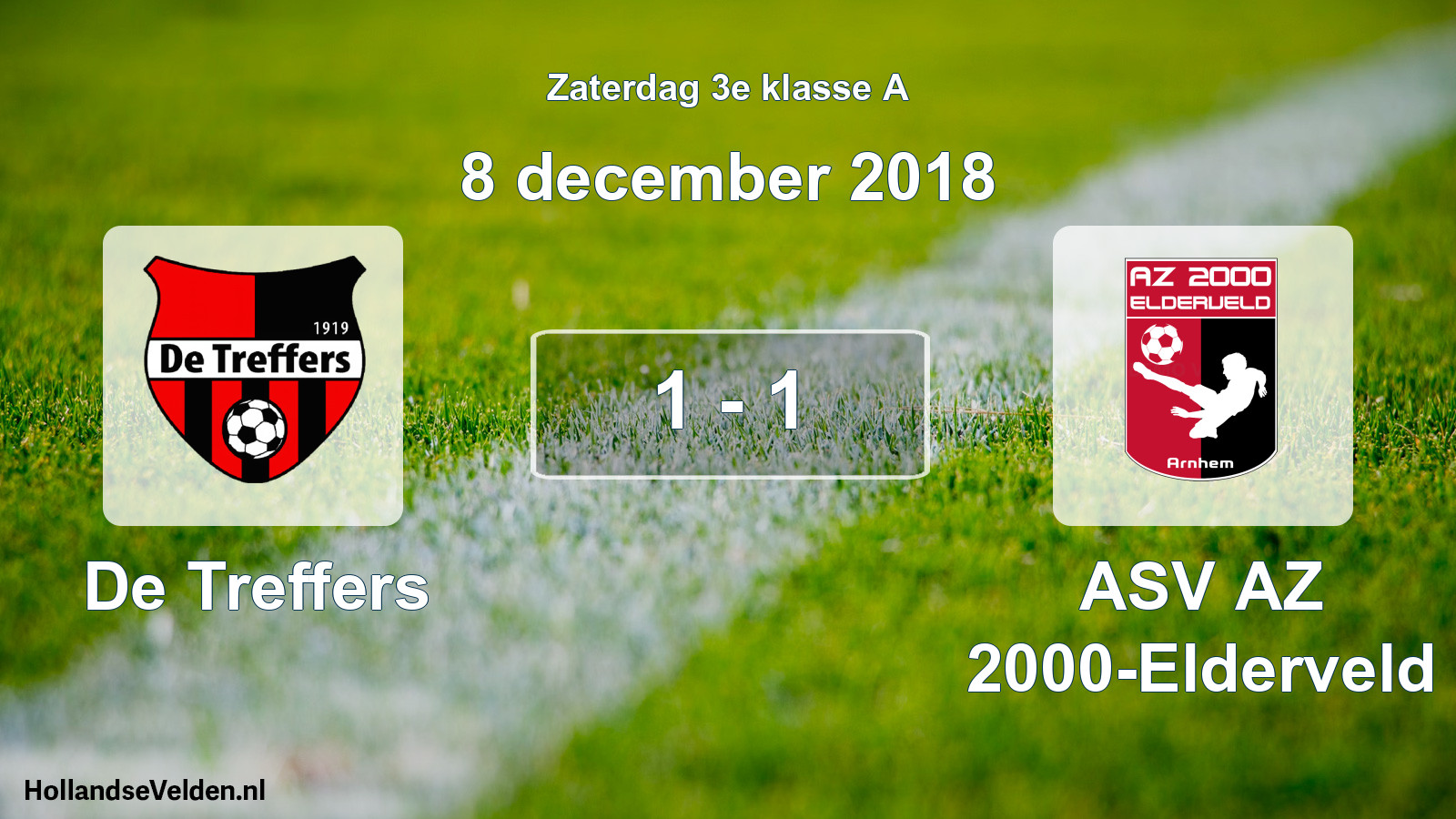 Total number of matches played: De Treffers - ASV AZ 2000-Elderveld 1 - 1 (8 December 2018)