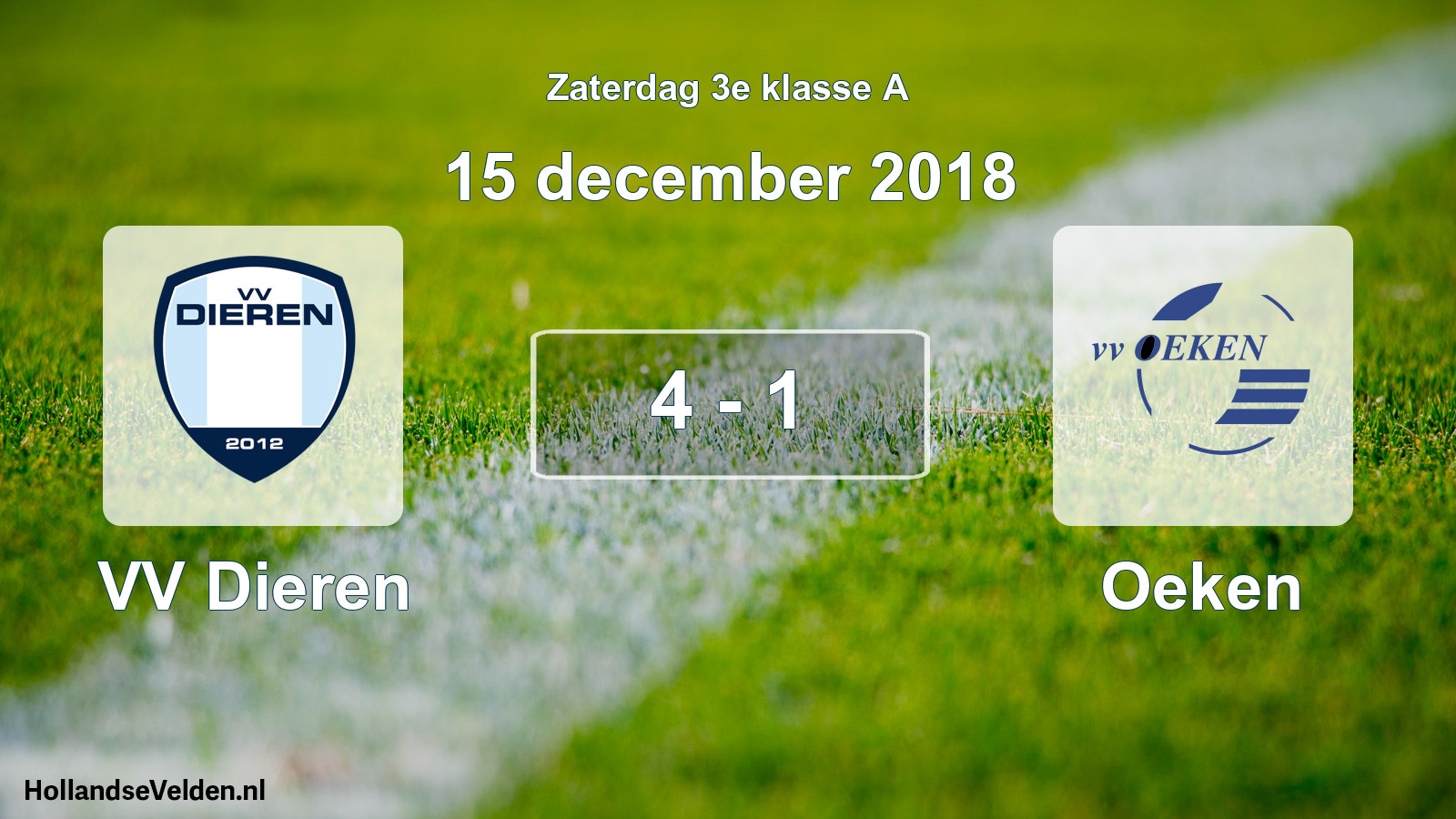 Total number of matches played: VV Dieren - Oeken 4 - 1 (15 December 2018)