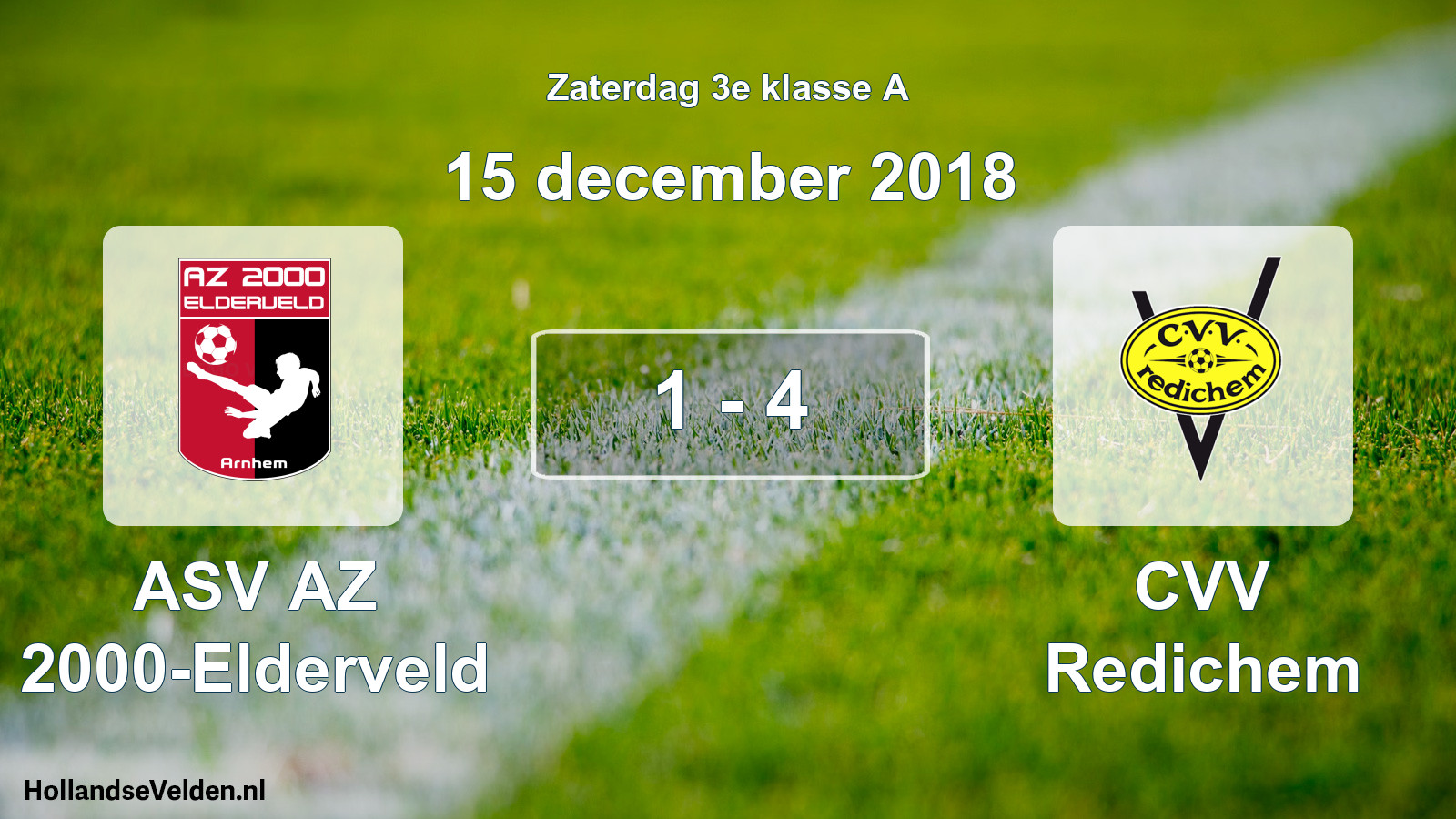 Total number of matches played: ASV AZ 2000-Elderveld - CVV Redichem 1 - 4 (15 December 2018)