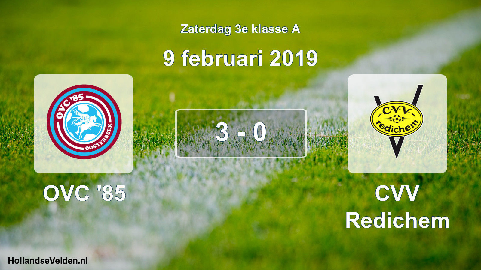 Total number of matches played: OVC '85 - CVV Redichem 3 - 0 (9 February 2019)
