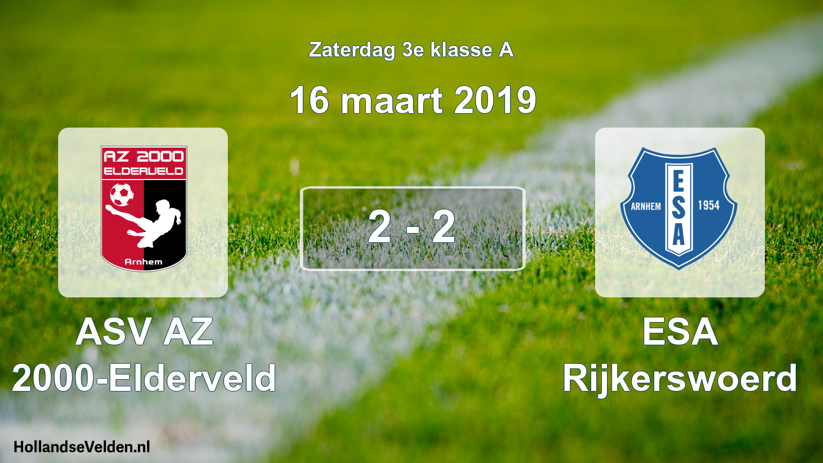 Total number of matches played: ASV AZ 2000-Elderveld - ESA Rijkerswoerd 2 - 2 (16 March 2019)