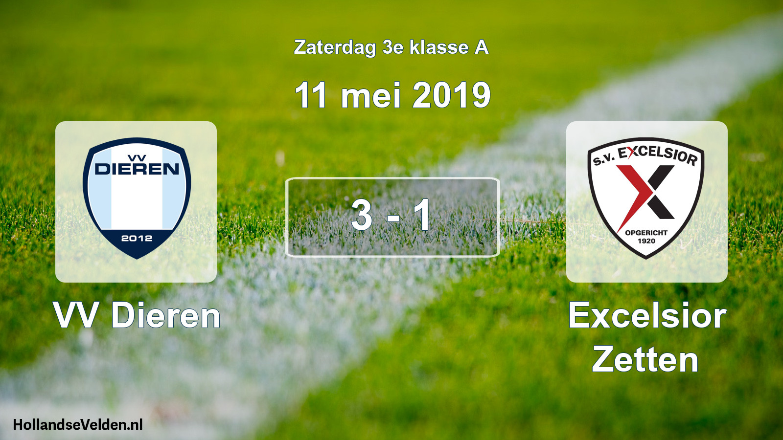 Total number of matches played: VV Dieren - Excelsior Zetten 3 - 1 (11 May 2019)