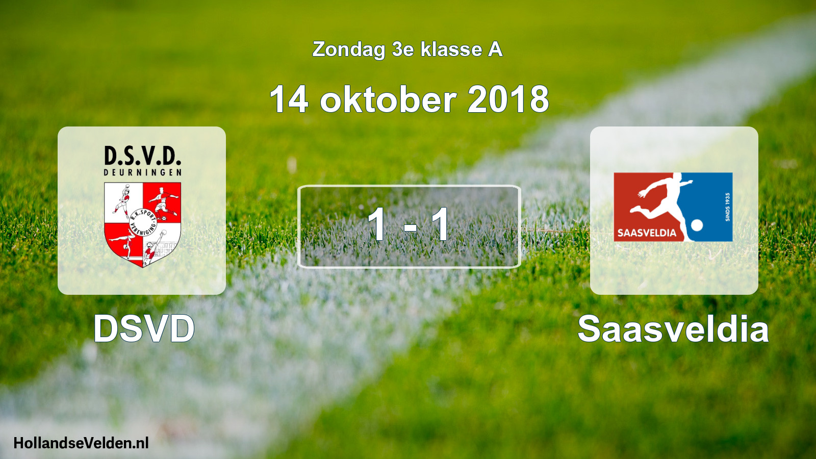 Total number of matches played: DSVD - Saasveldia 1 - 1 (14 October 2018)
