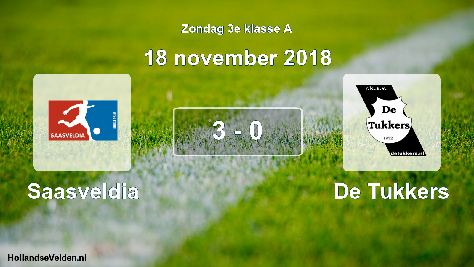Total number of matches played: Saasveldia - De Tukkers 3 - 0 (18 November 2018)