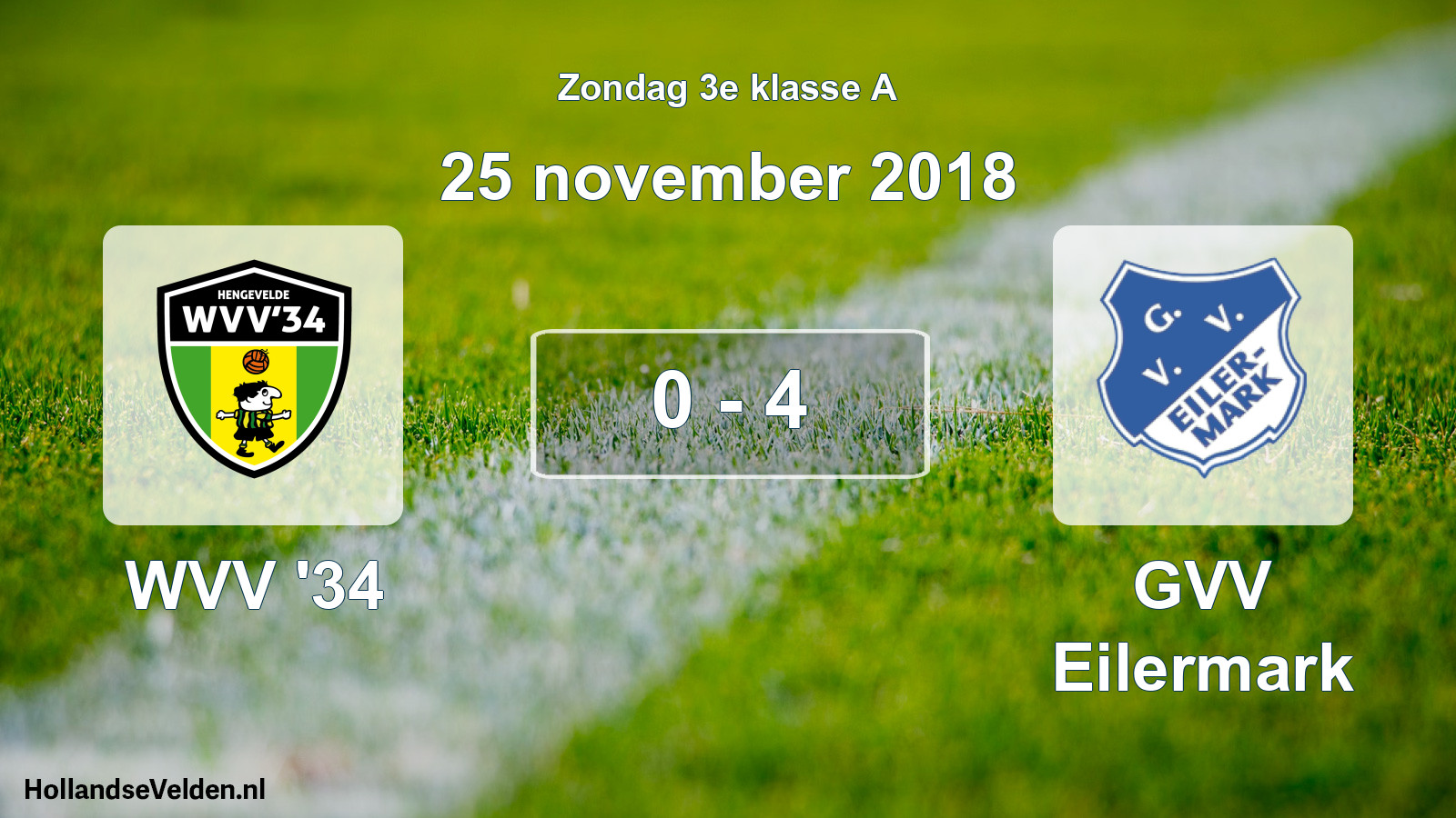 Total number of matches played: WVV '34 - GVV Eilermark 0 - 4 (25 November 2018)
