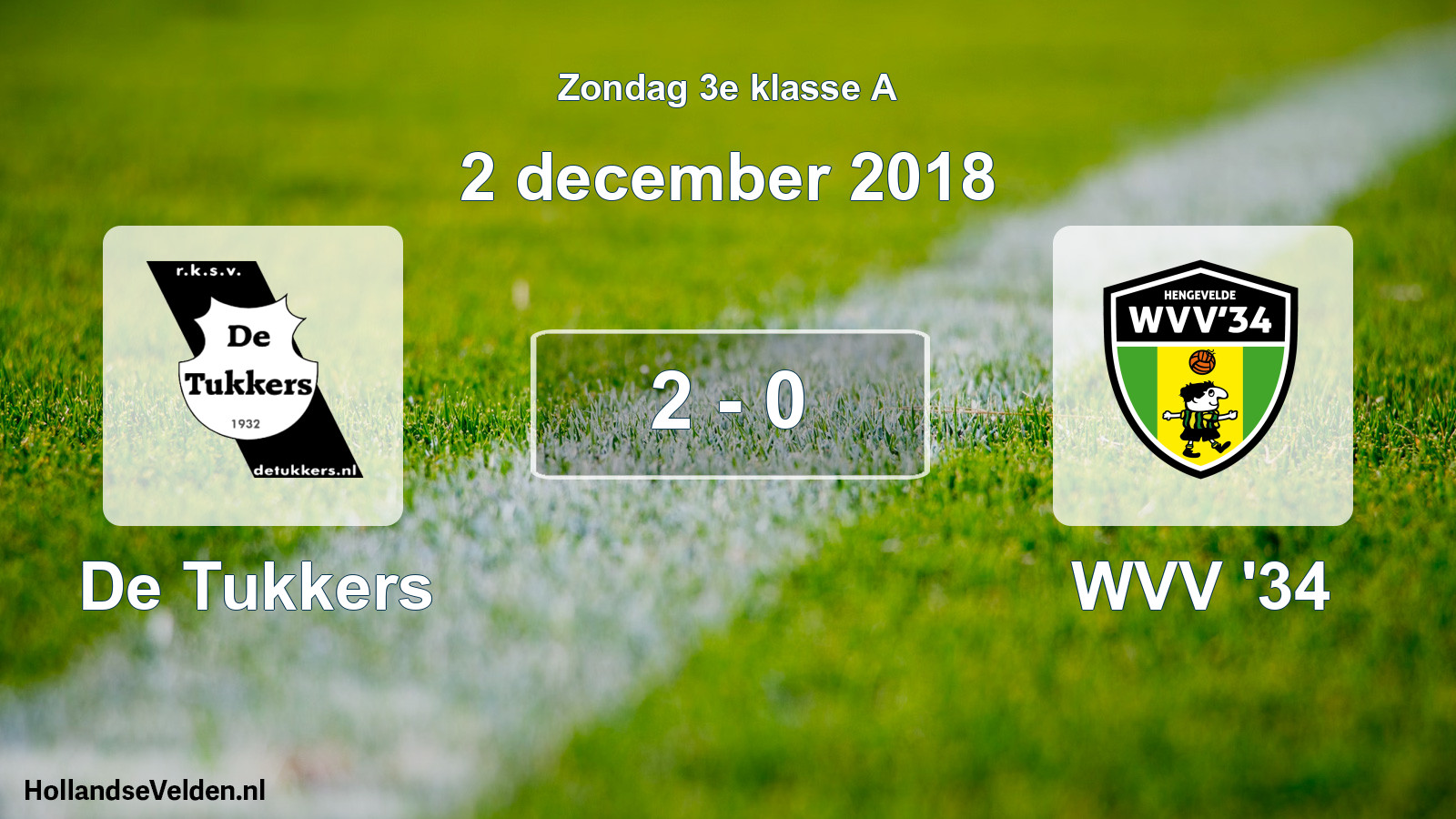 Total number of matches played: De Tukkers - WVV '34 2 - 0 (2 December 2018)