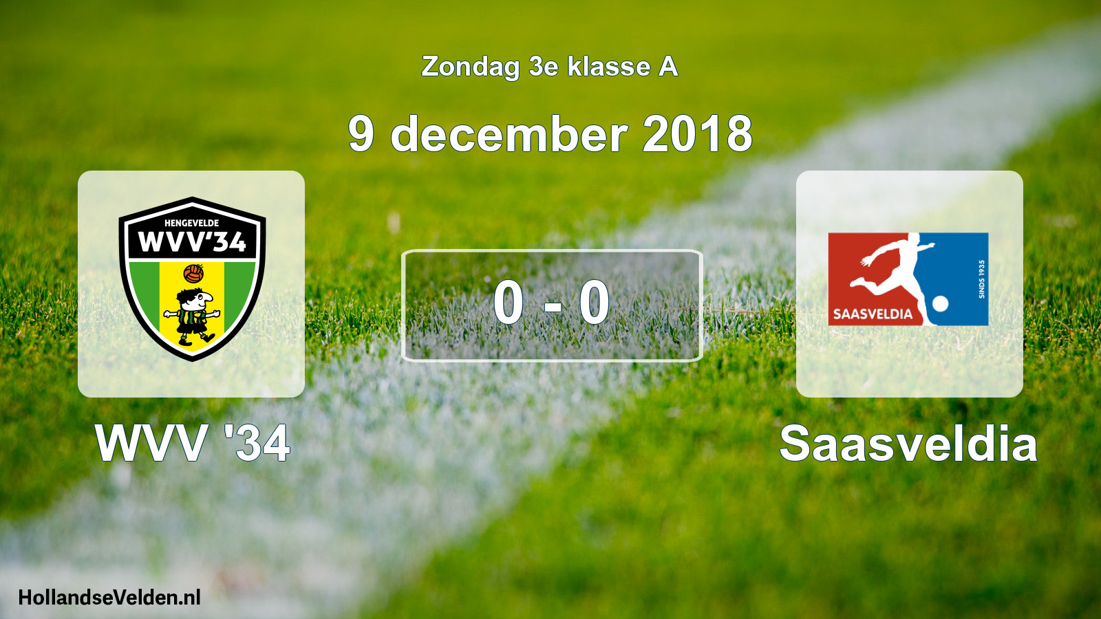 Total number of matches played: WVV '34 - Saasveldia 0 - 0 (9 December 2018)