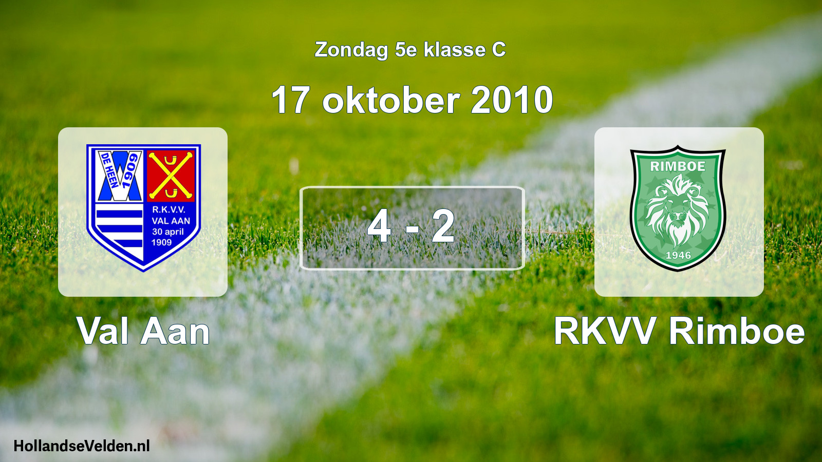 Total number of matches played: Val Aan - RKVV Rimboe 4 - 2 (17 October 2010)