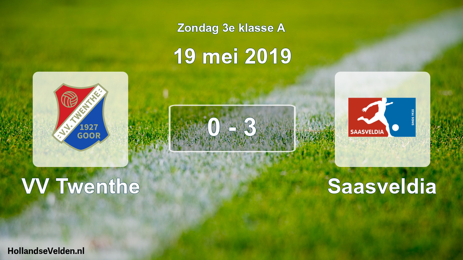 Total number of matches played: VV Twenthe - Saasveldia 0 - 3 (19 May 2019)