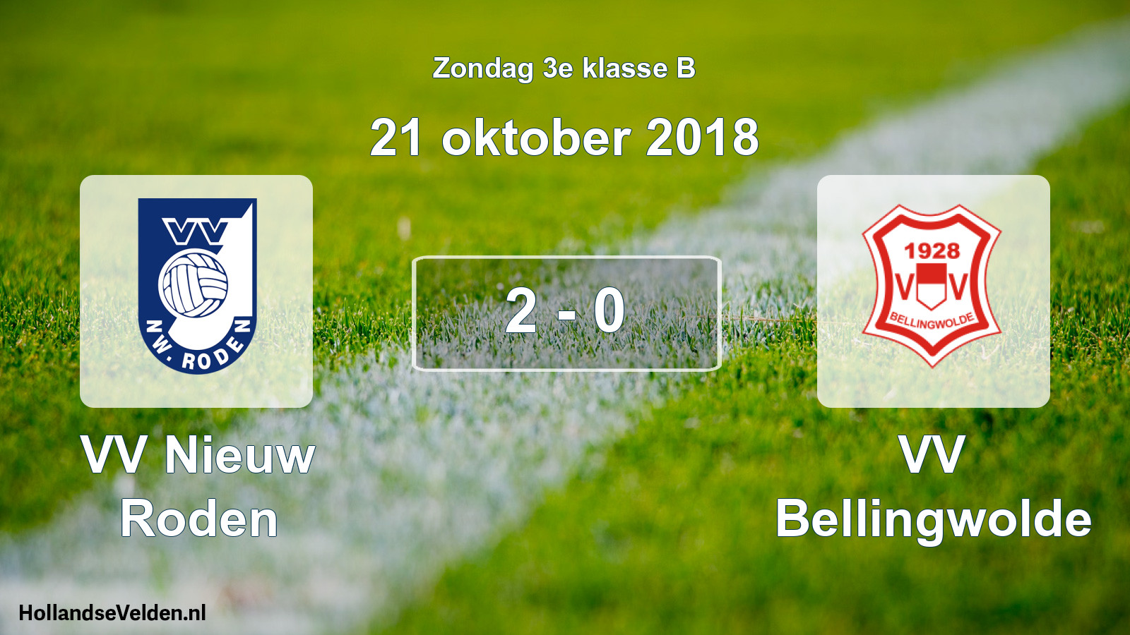 Total number of matches played: VV Nieuw Roden - VV Bellingwolde 2 - 0 (21 October 2018)