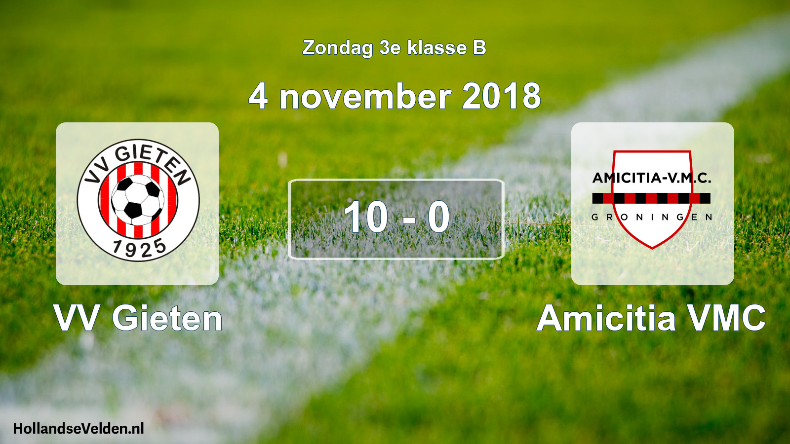 Total number of matches played: VV Gieten - Amicitia VMC 10 - 0 (4 November 2018)