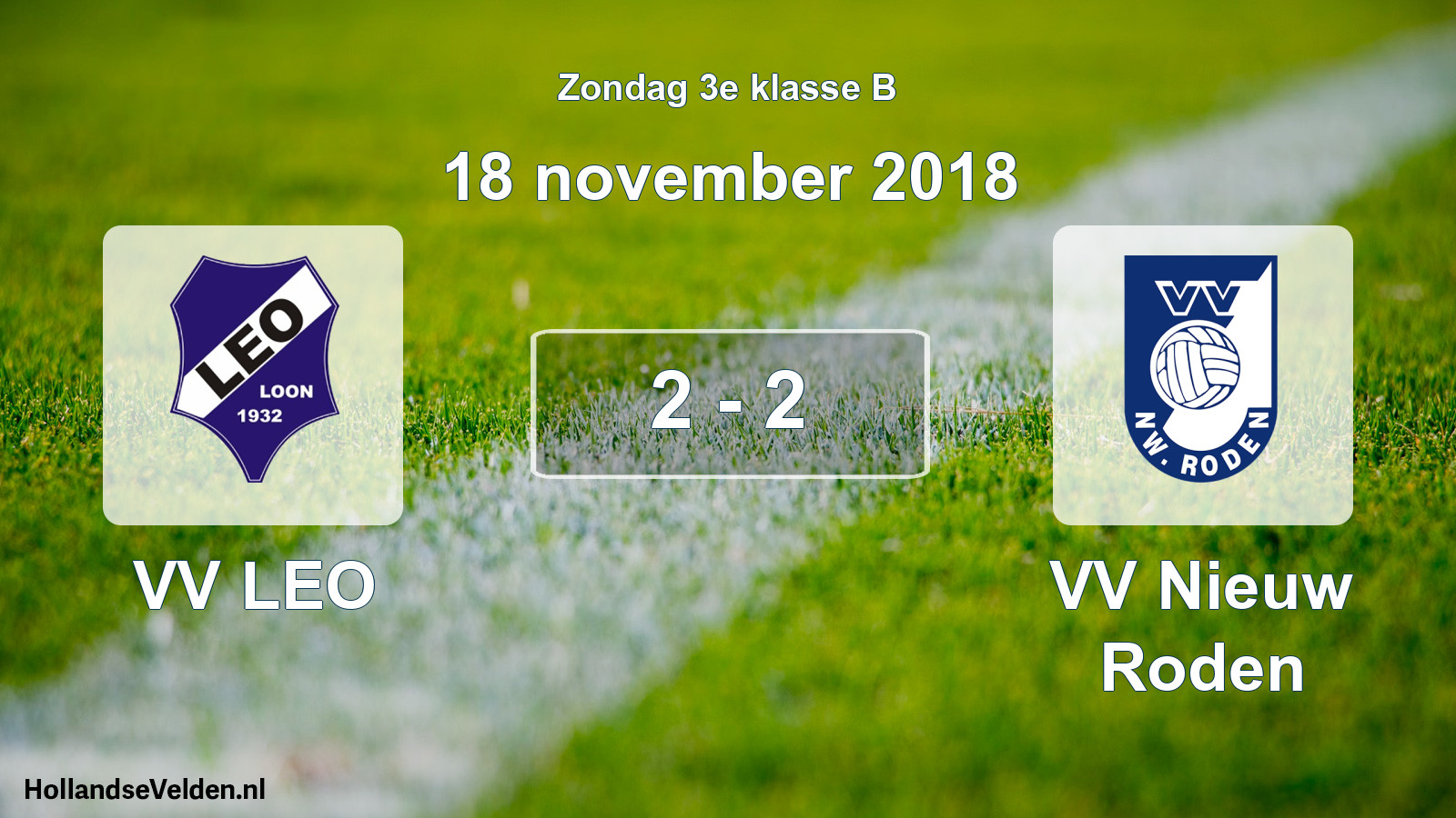 Total number of matches played: VV LEO - VV Nieuw Roden 2 - 2 (18 November 2018)
