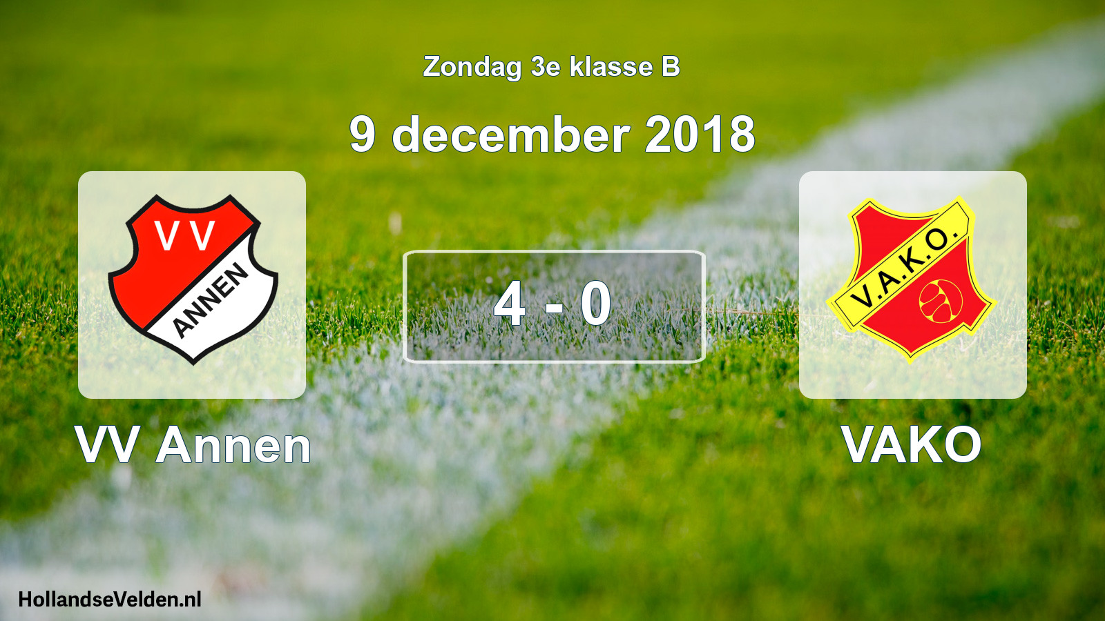 Total number of matches played: VV Annen - VAKO 4 - 0 (9 December 2018)