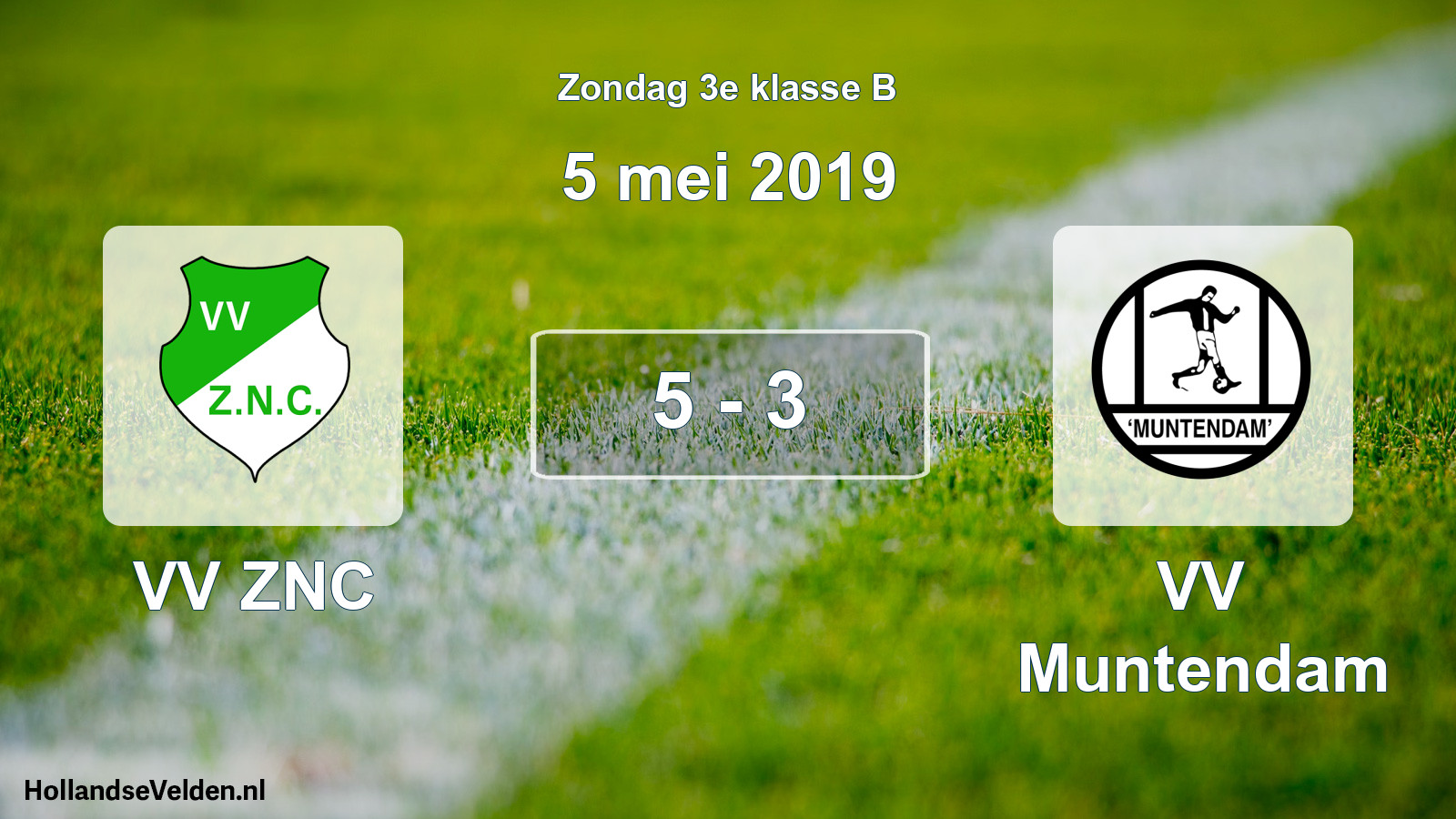 Total number of matches played: VV ZNC - VV Muntendam 5 - 3 (5 May 2019)