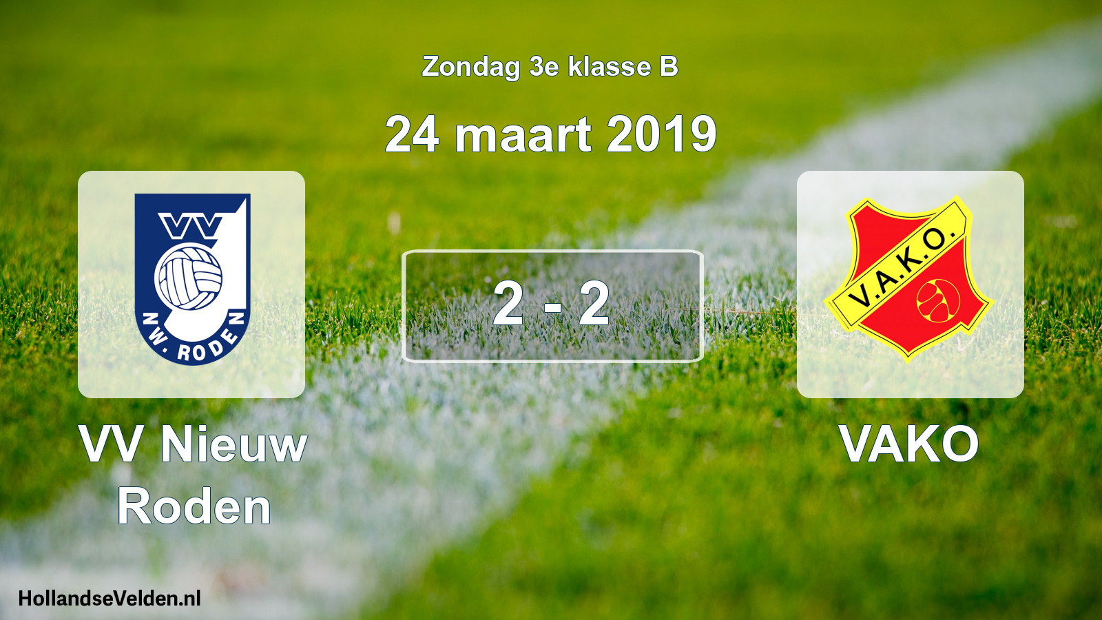 Total number of matches played: VV Nieuw Roden - VAKO 2 - 2 (24 March 2019)