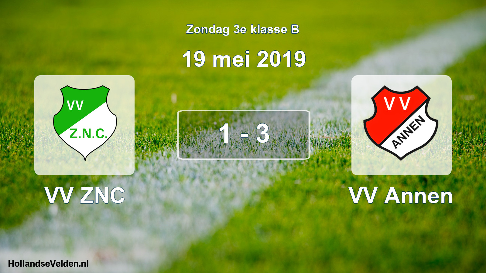 Total number of matches played: VV ZNC - VV Annen 1 - 3 (19 May 2019)