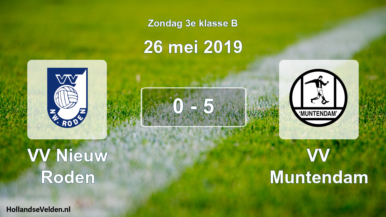Total number of matches played: VV Nieuw Roden - VV Muntendam 0 - 5 (26 May 2019)