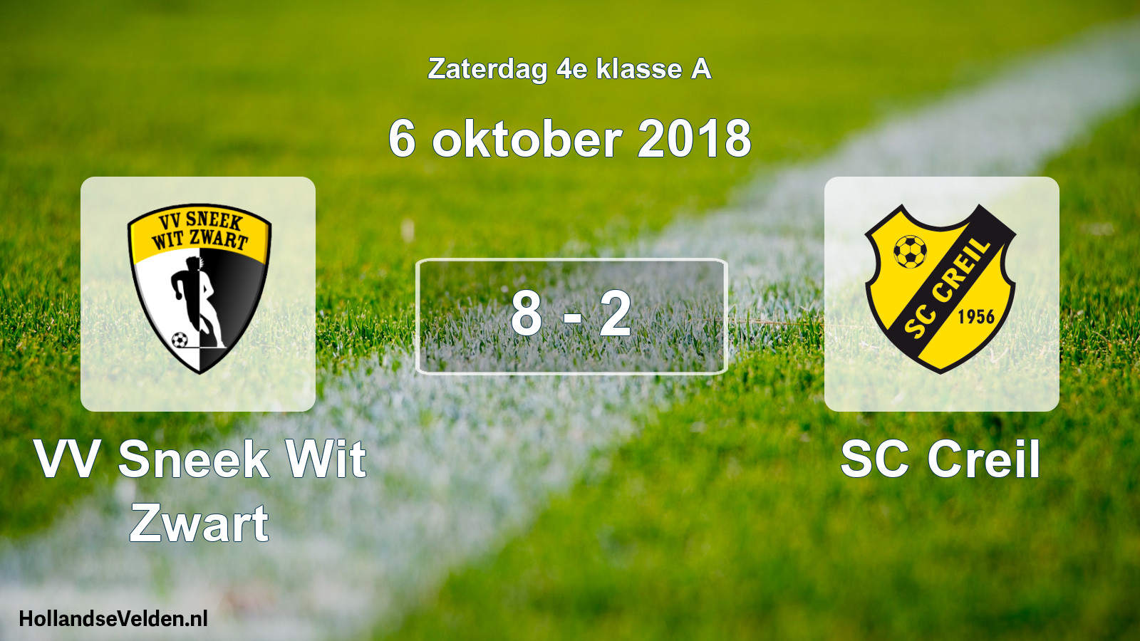 Total number of matches played: VV Sneek Wit Zwart - SC Creil 8 - 2 (6 October 2018)