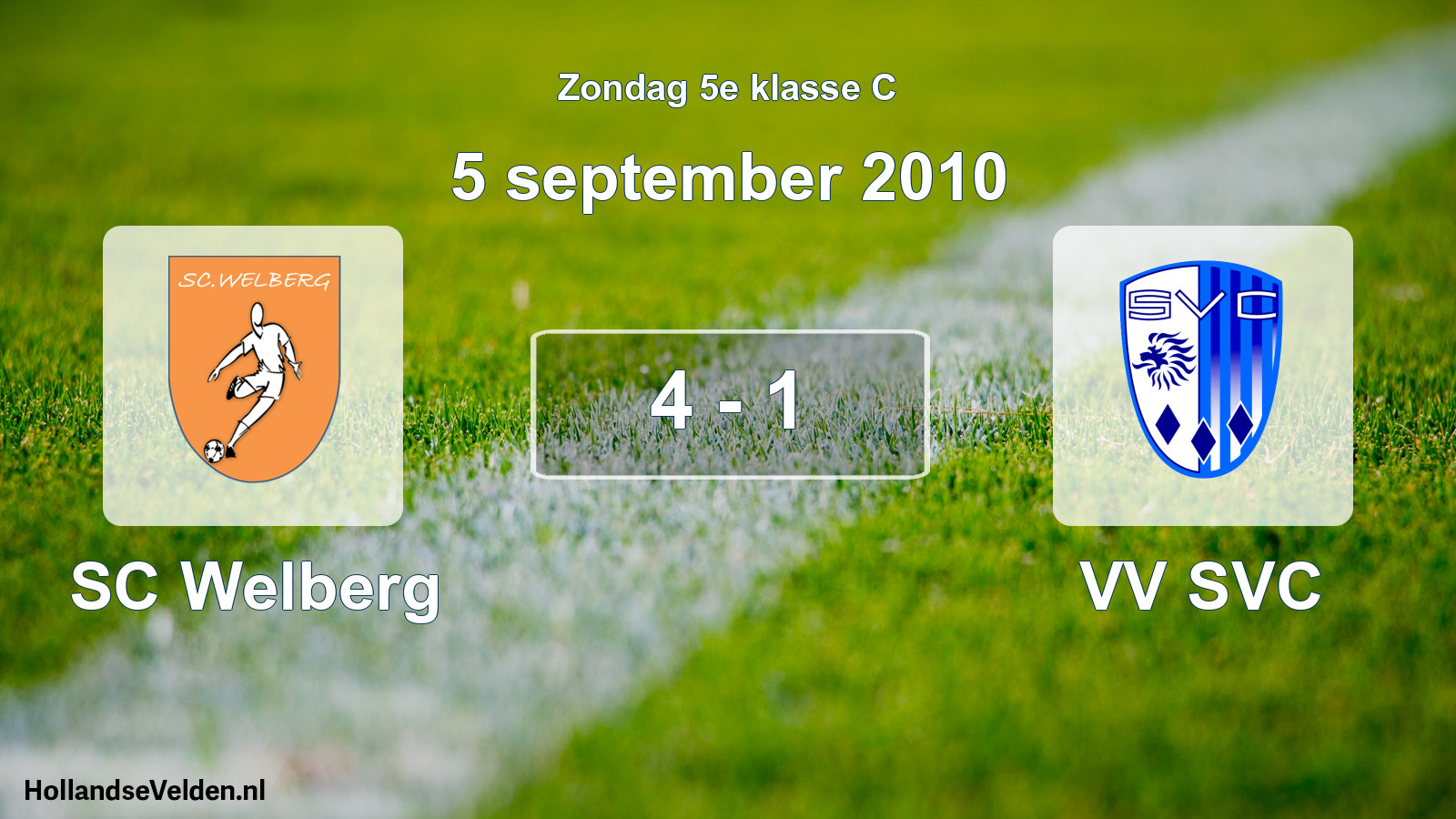 Total number of matches played: SC Welberg - VV SVC 4 - 1 (5 September 2010)