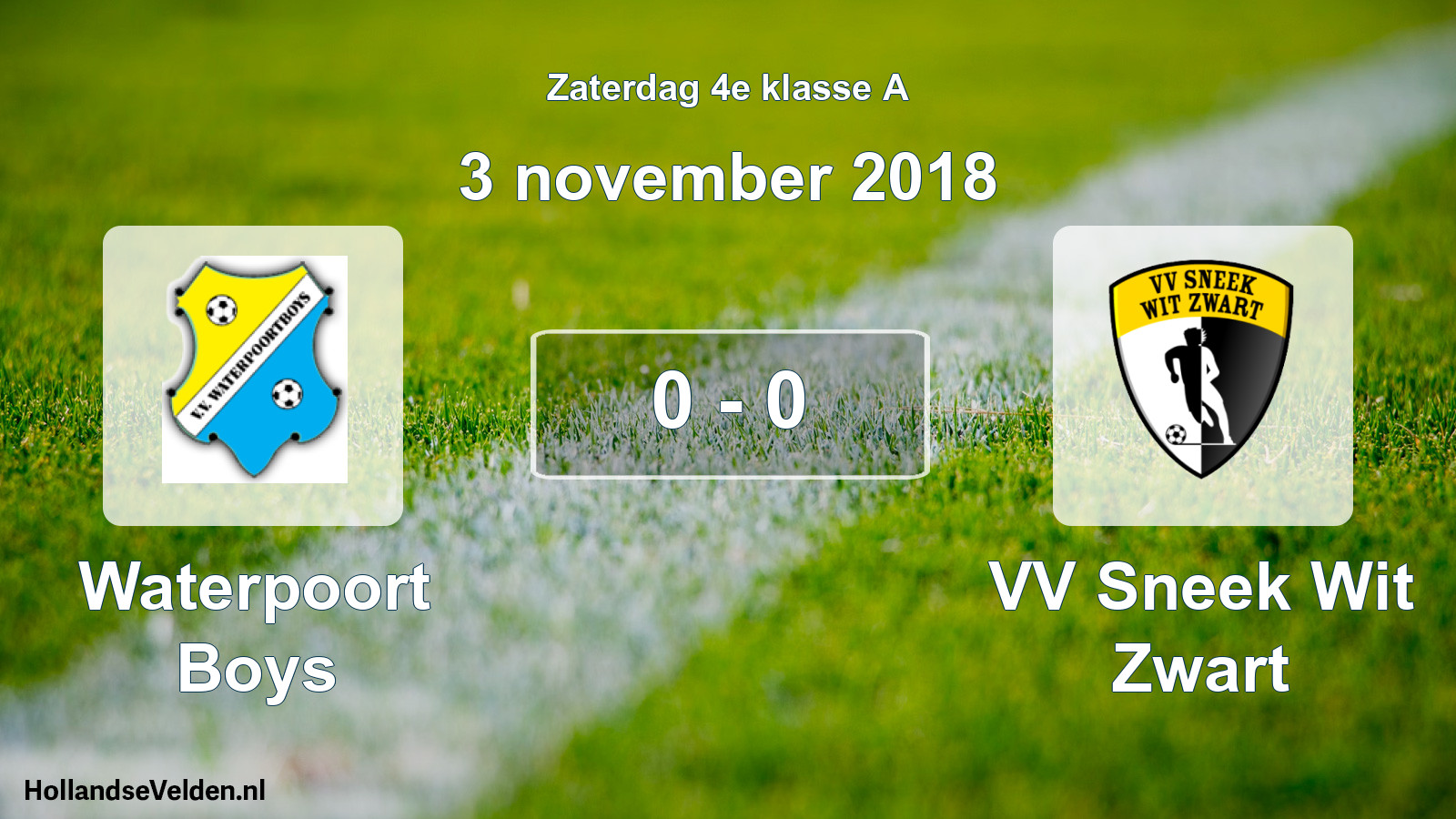 Total number of matches played: Waterpoort Boys - VV Sneek Wit Zwart 0 - 0 (3 November 2018)
