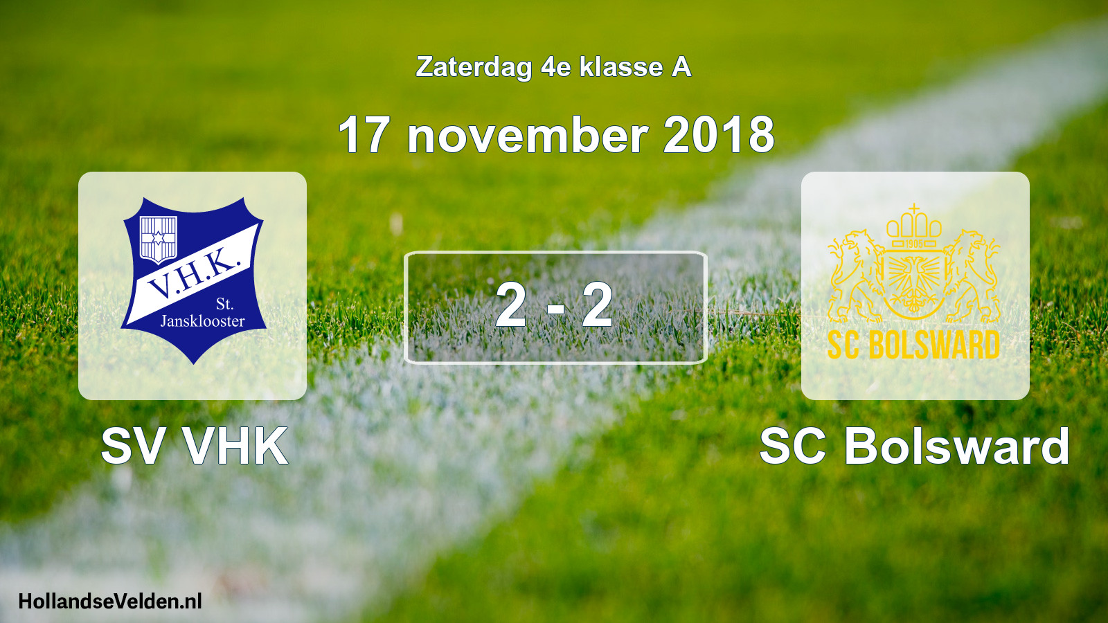 Total number of matches played: SV VHK - SC Bolsward 2 - 2 (17 November 2018)