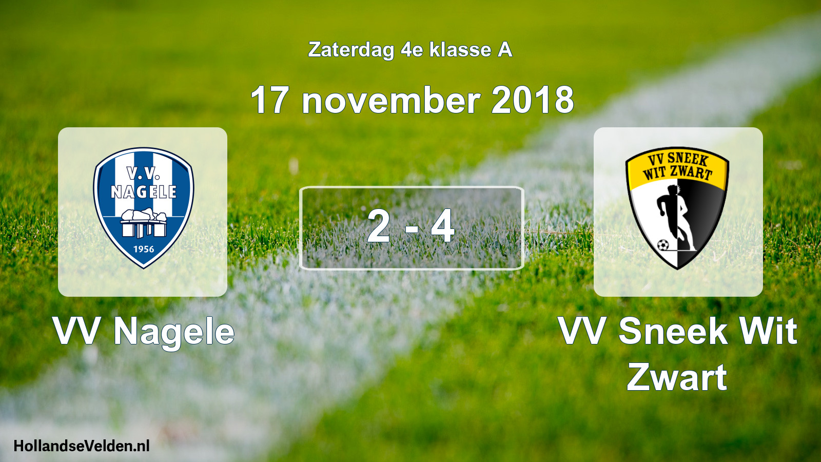 Total number of matches played: VV Nagele - VV Sneek Wit Zwart 2 - 4 (17 November 2018)