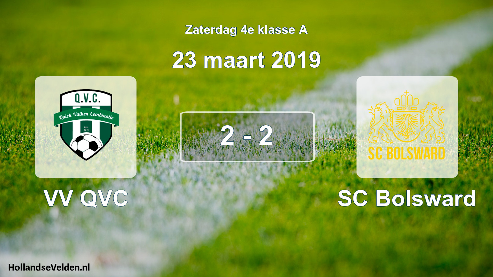 Total number of matches played: VV QVC - SC Bolsward 2 - 2 (23 March 2019)