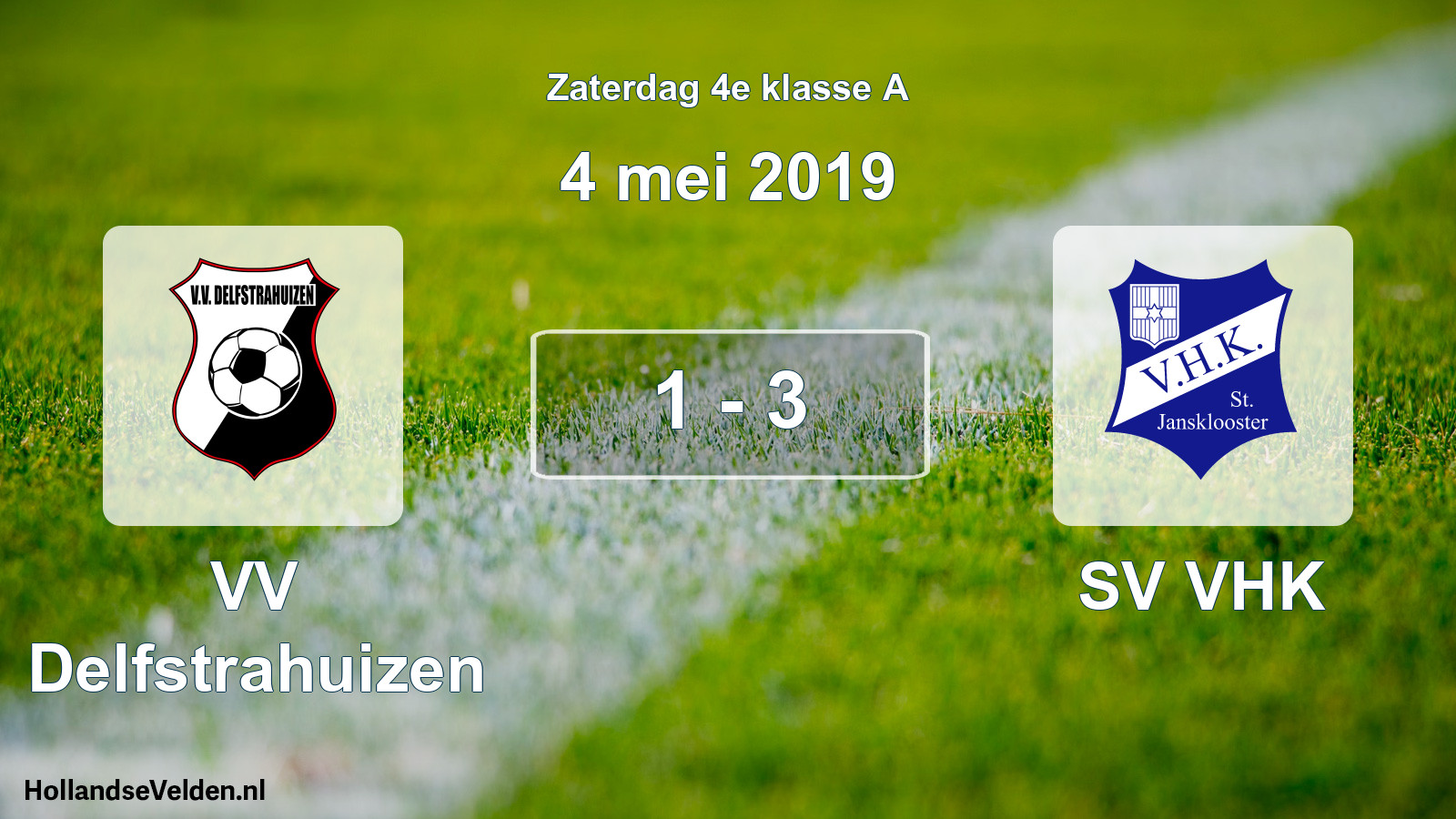 Total number of matches played: VV Delfstrahuizen - SV VHK 1 - 3 (4 May 2019)