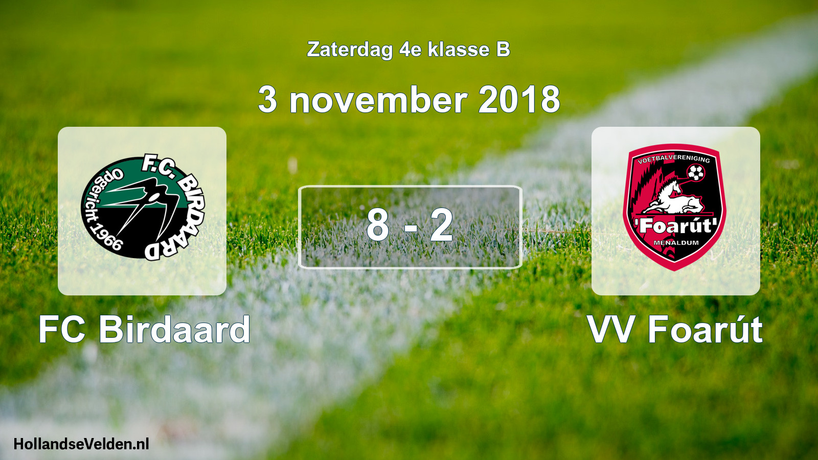 Total number of matches played: FC Birdaard - VV Foarút 8 - 2 (3 November 2018)