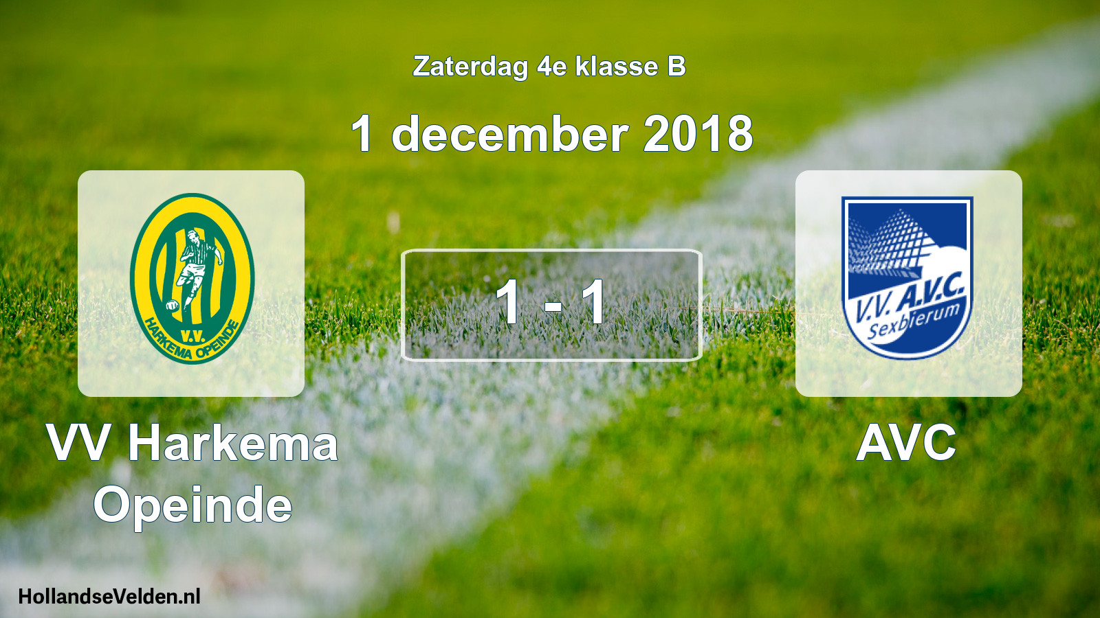 Total number of matches played: VV Harkema Opeinde - AVC 1 - 1 (1 December 2018)