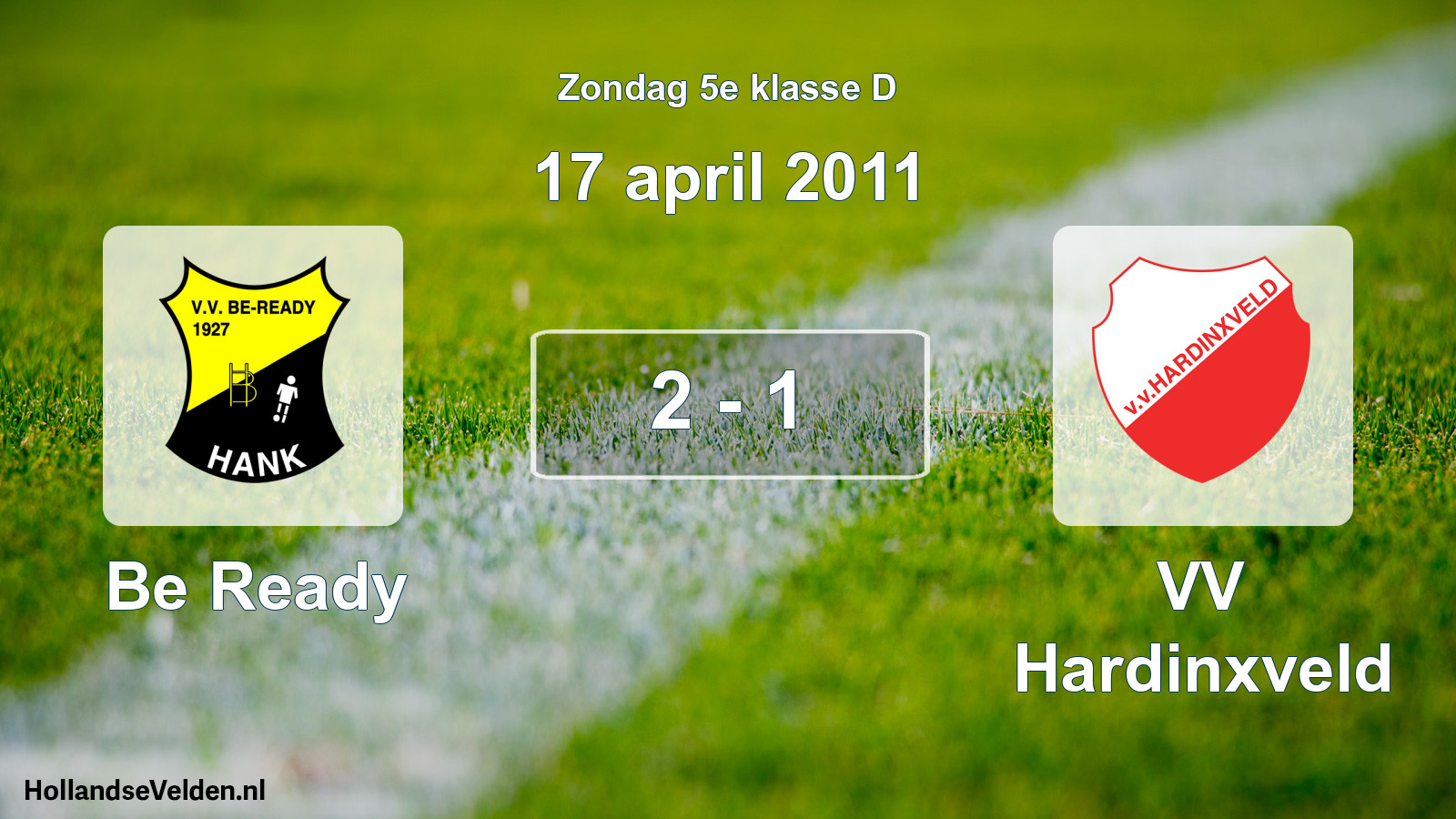 Total number of matches played: Be Ready - VV Hardinxveld 2 - 1 (17 April 2011)