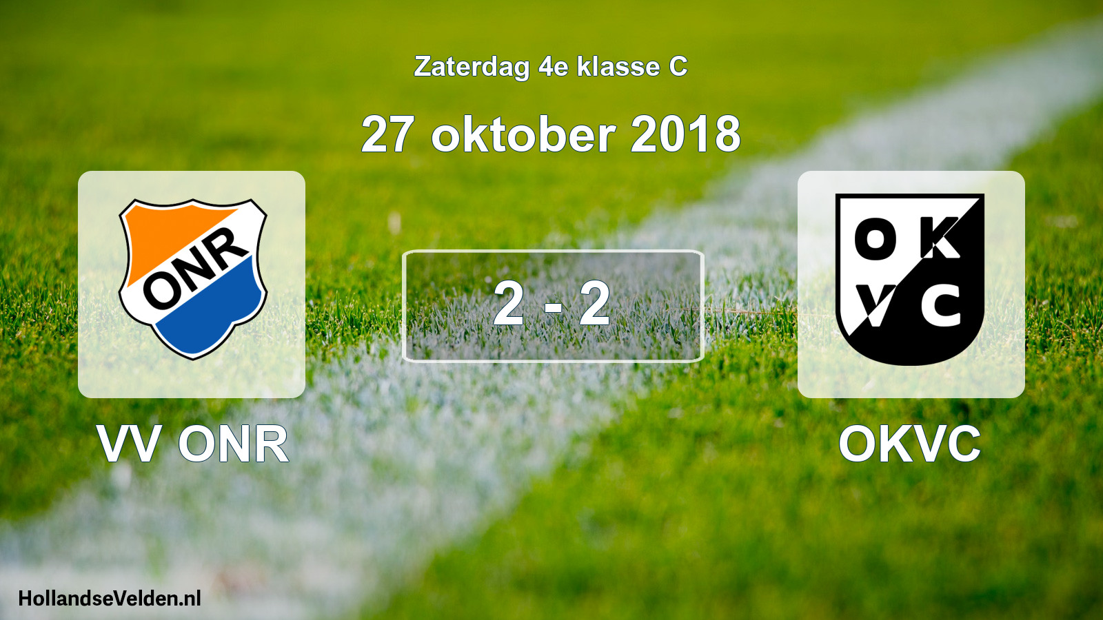 Total number of matches played: VV ONR - OKVC 2 - 2 (27 October 2018)