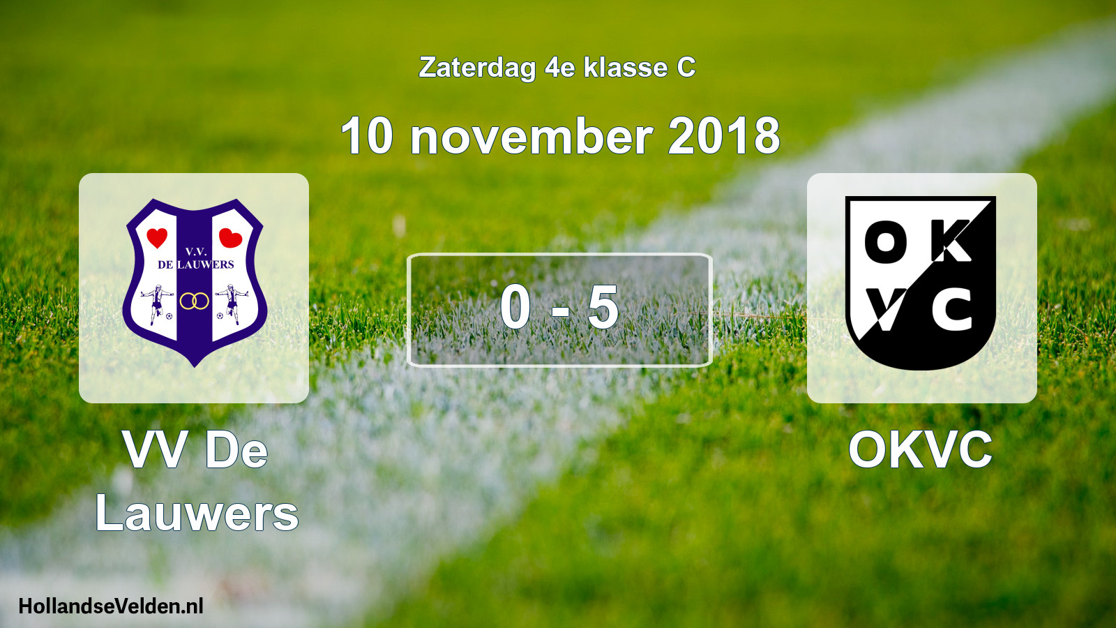 Total number of matches played: VV De Lauwers - OKVC 0 - 5 (10 November 2018)