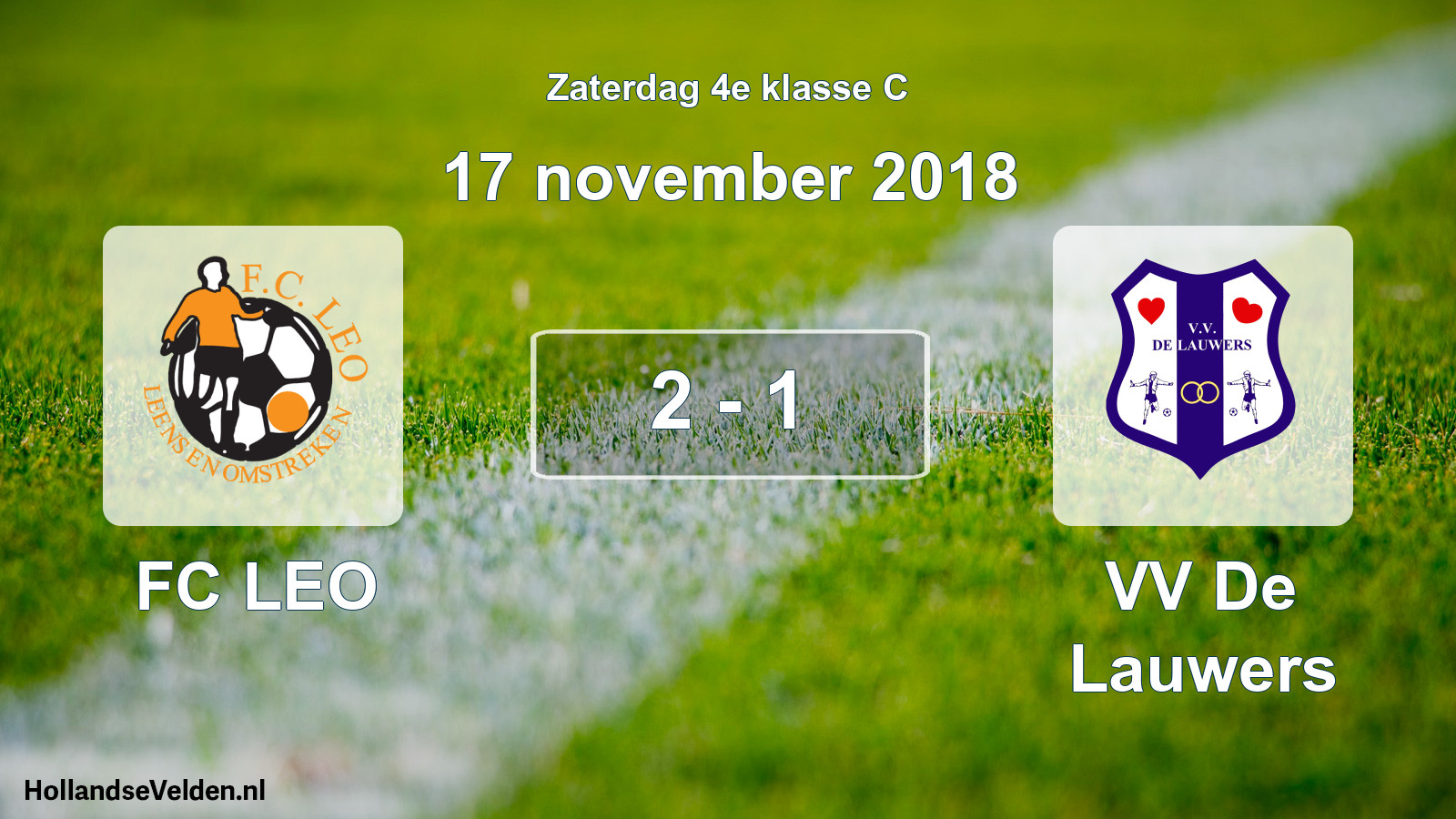 Total number of matches played: FC LEO - VV De Lauwers 2 - 1 (17 November 2018)