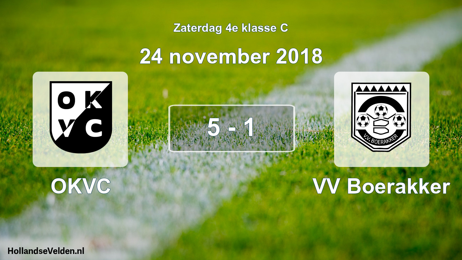 Total number of matches played: OKVC - VV Boerakker 5 - 1 (24 November 2018)