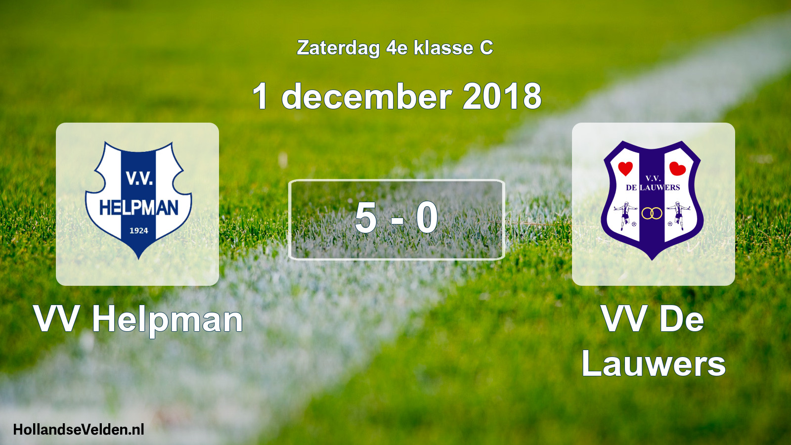 Total number of matches played: VV Helpman - VV De Lauwers 5 - 0 (1 December 2018)