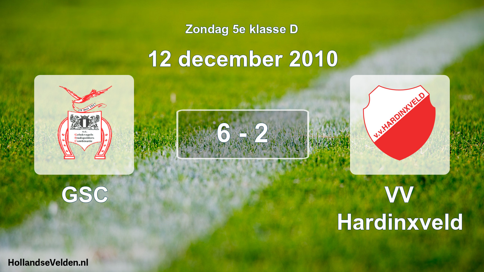 Total number of matches played: GSC - VV Hardinxveld 6 - 2 (12 December 2010)