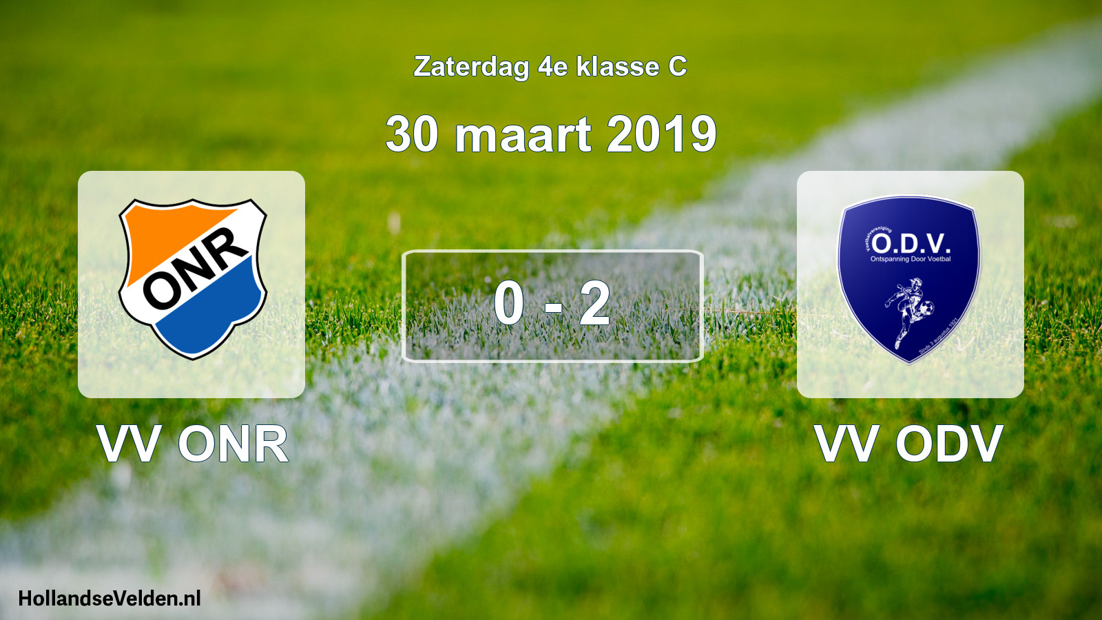 Total number of matches played: VV ONR - VV ODV 0 - 2 (30 March 2019)