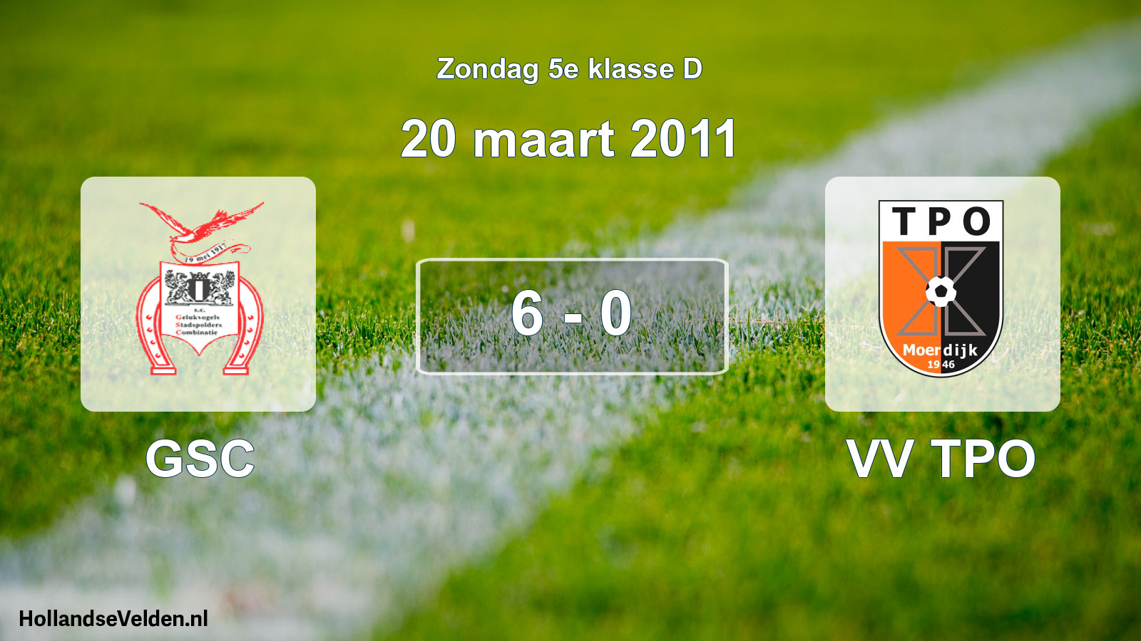 Total number of matches played: GSC - VV TPO 6 - 0 (20 March 2011)