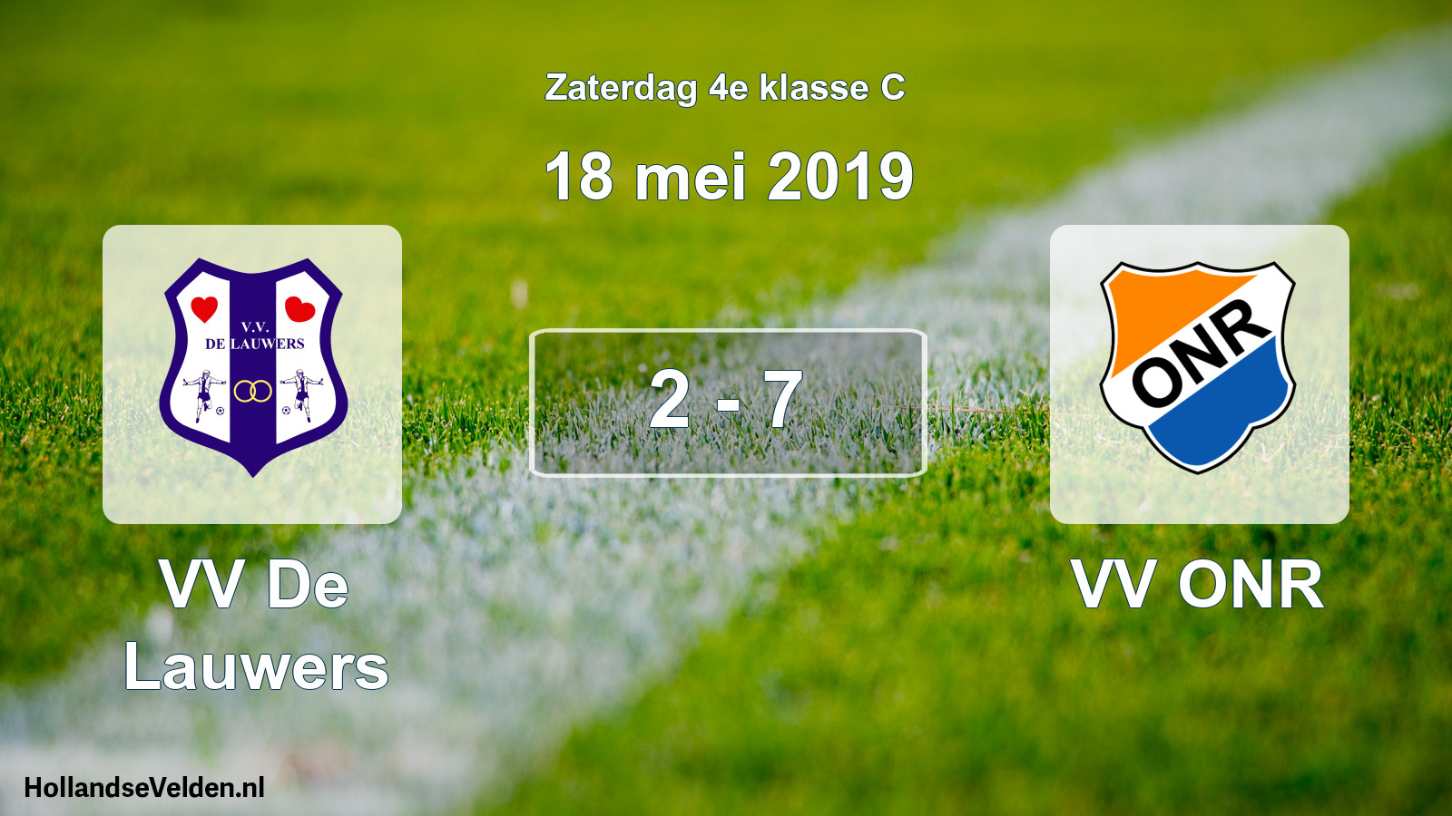 Total number of matches played: VV De Lauwers - VV ONR 2 - 7 (18 May 2019)