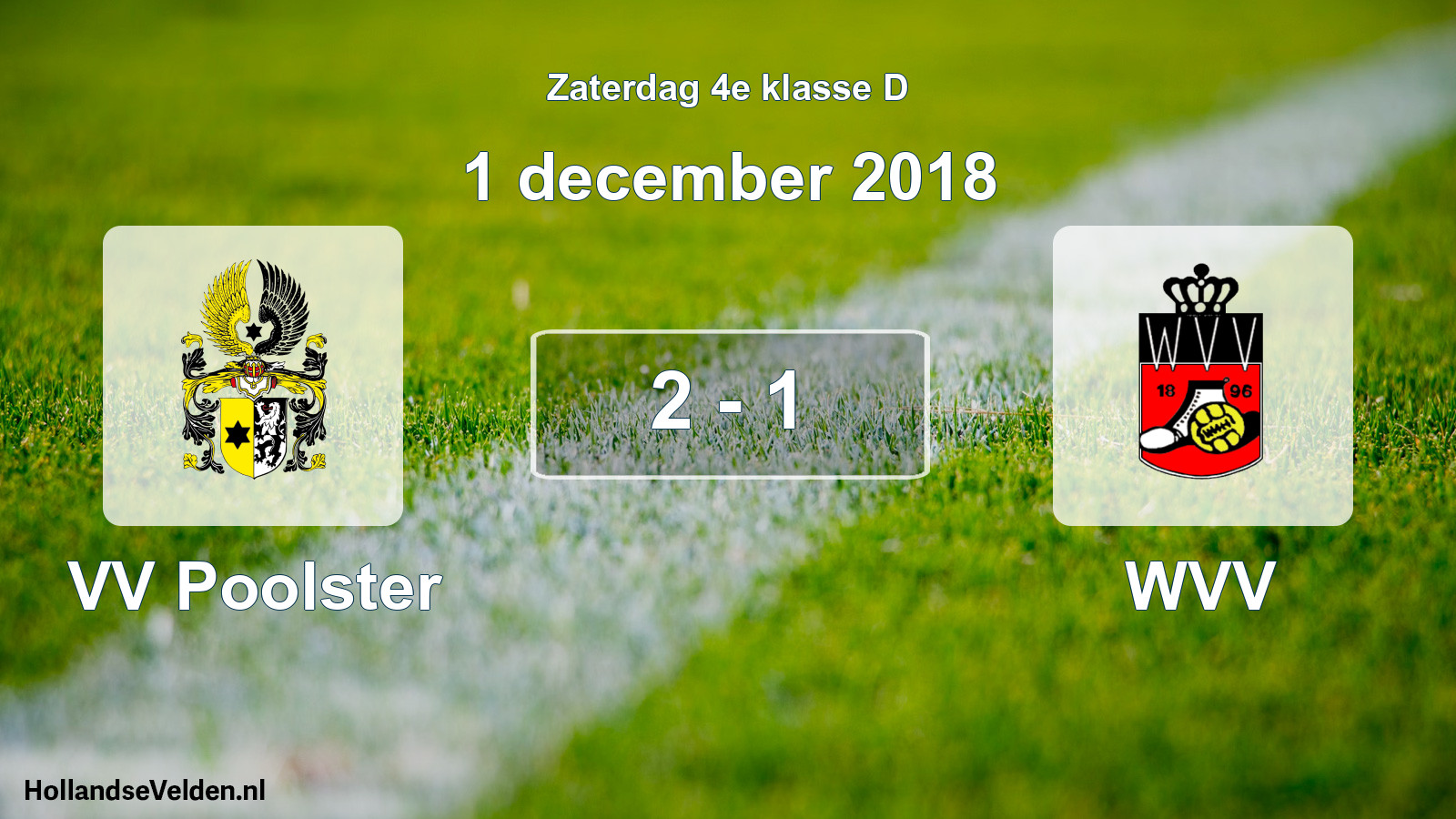 Total number of matches played: VV Poolster - WVV 2 - 1 (1 December 2018)