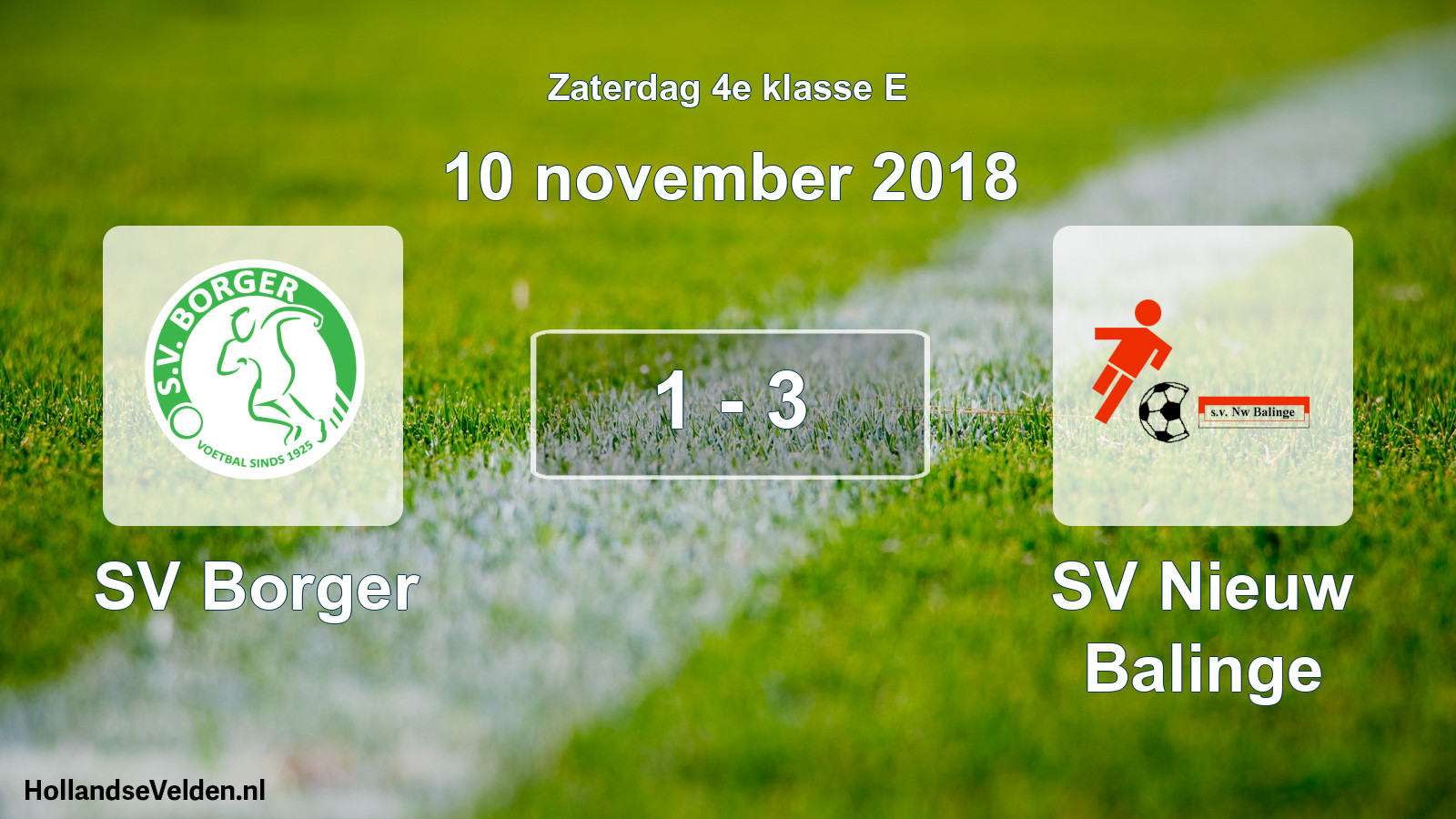 Total number of matches played: SV Borger - SV Nieuw Balinge 1 - 3 (10 November 2018)