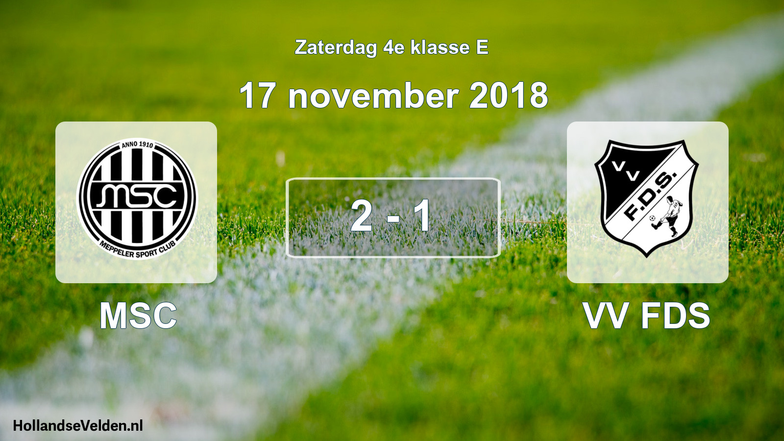 Total number of matches played: MSC - VV FDS 2 - 1 (17 November 2018)