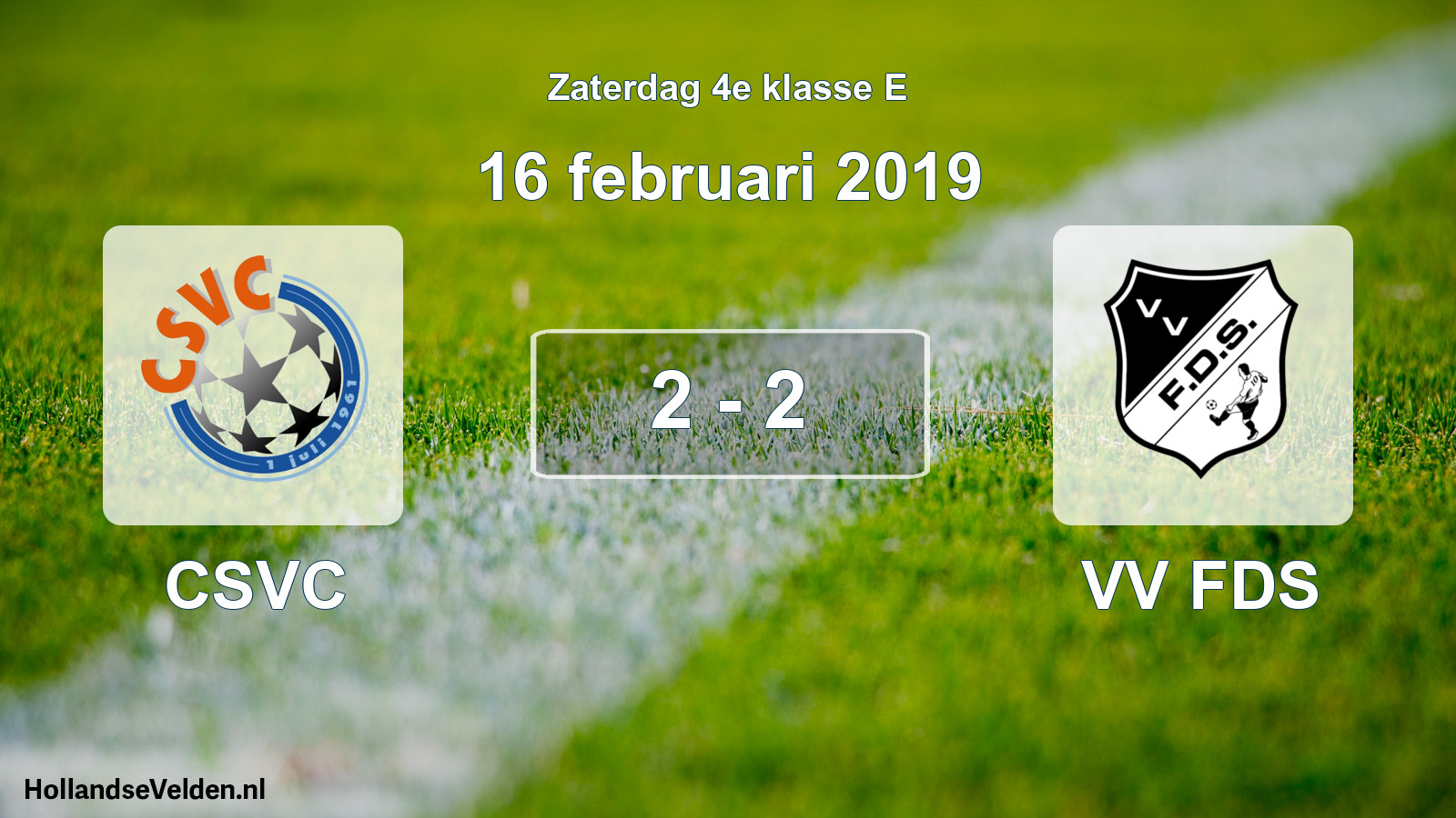 Total number of matches played: CSVC - VV FDS 2 - 2 (16 February 2019)