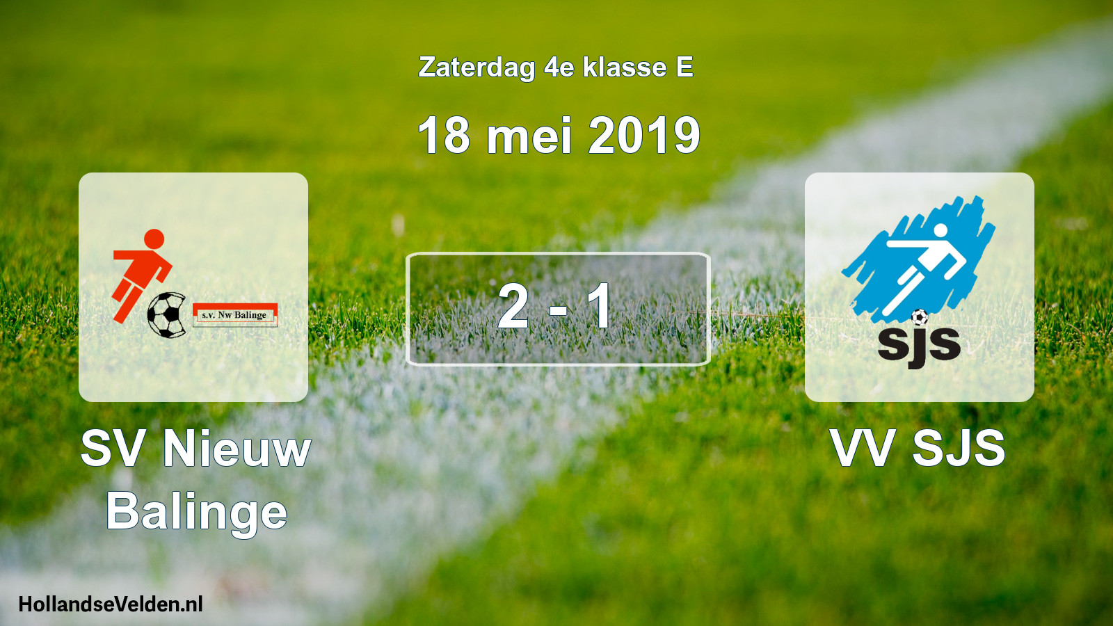 Total number of matches played: SV Nieuw Balinge - VV SJS 2 - 1 (18 May 2019)