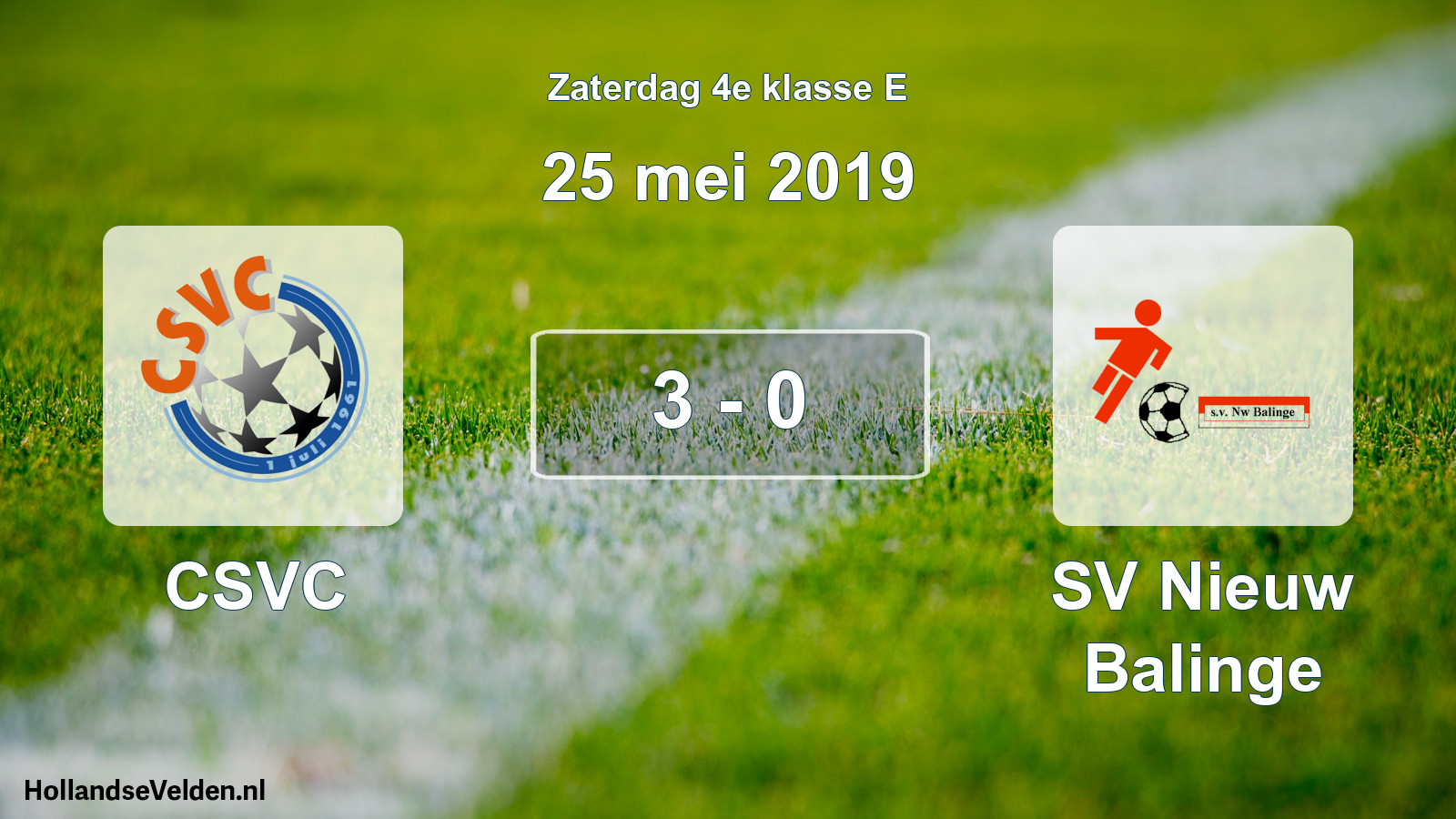 Total number of matches played: CSVC - SV Nieuw Balinge 3 - 0 (25 May 2019)